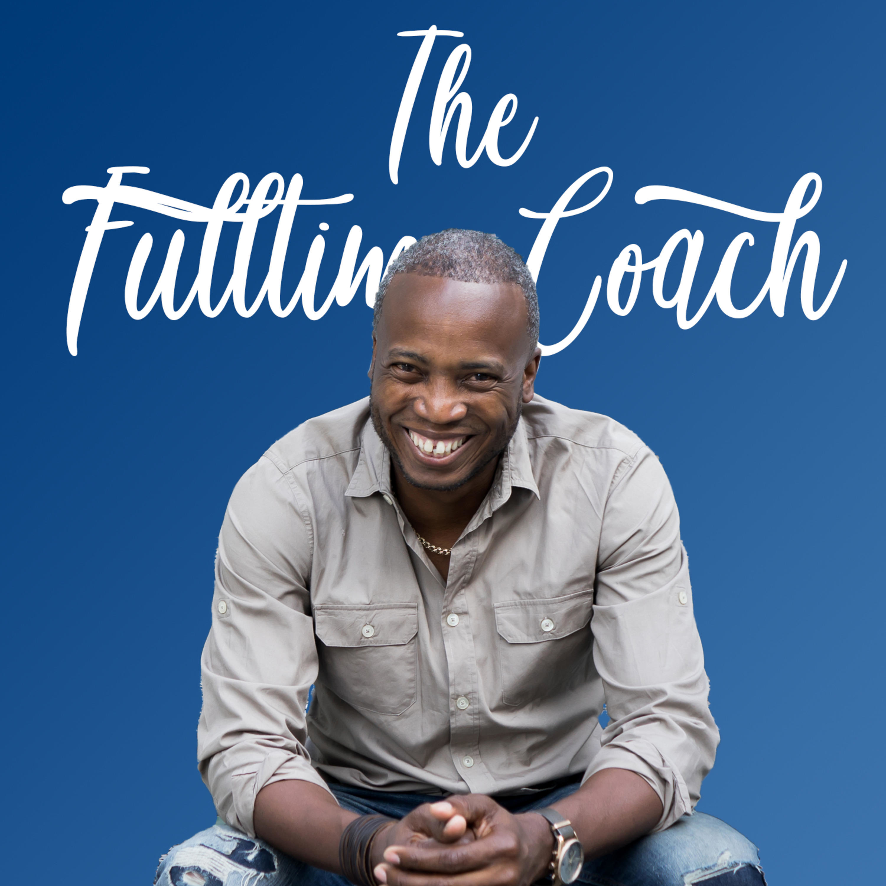 How To Be A Full-Time Coach How To Be A Full-Time Coach