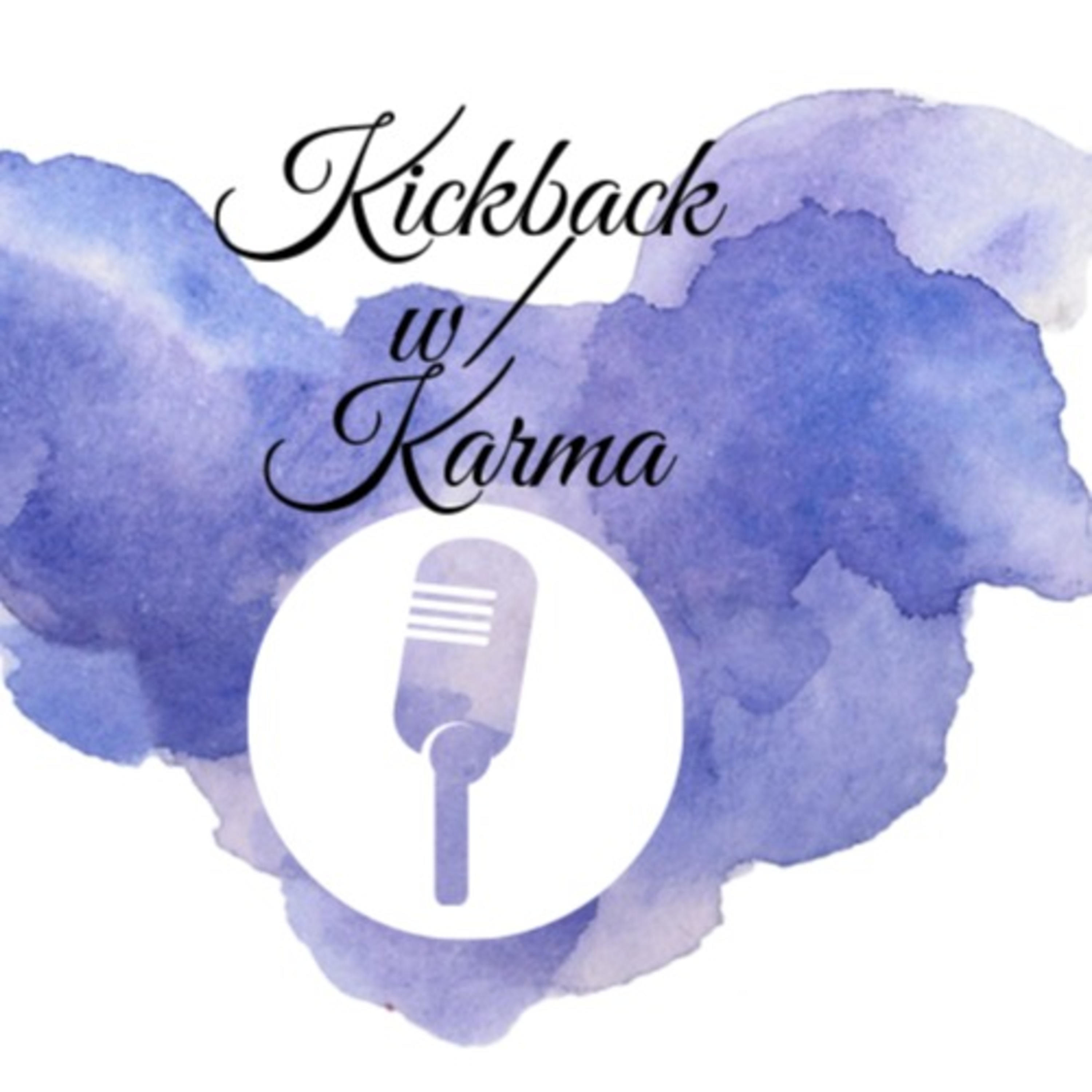 Kickback with Karma podcast artwork