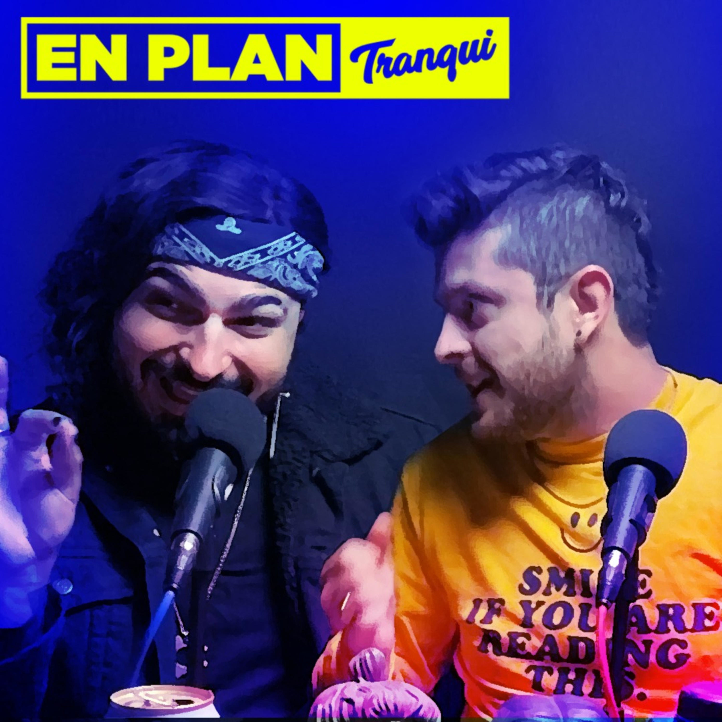 En Plan Tranqui