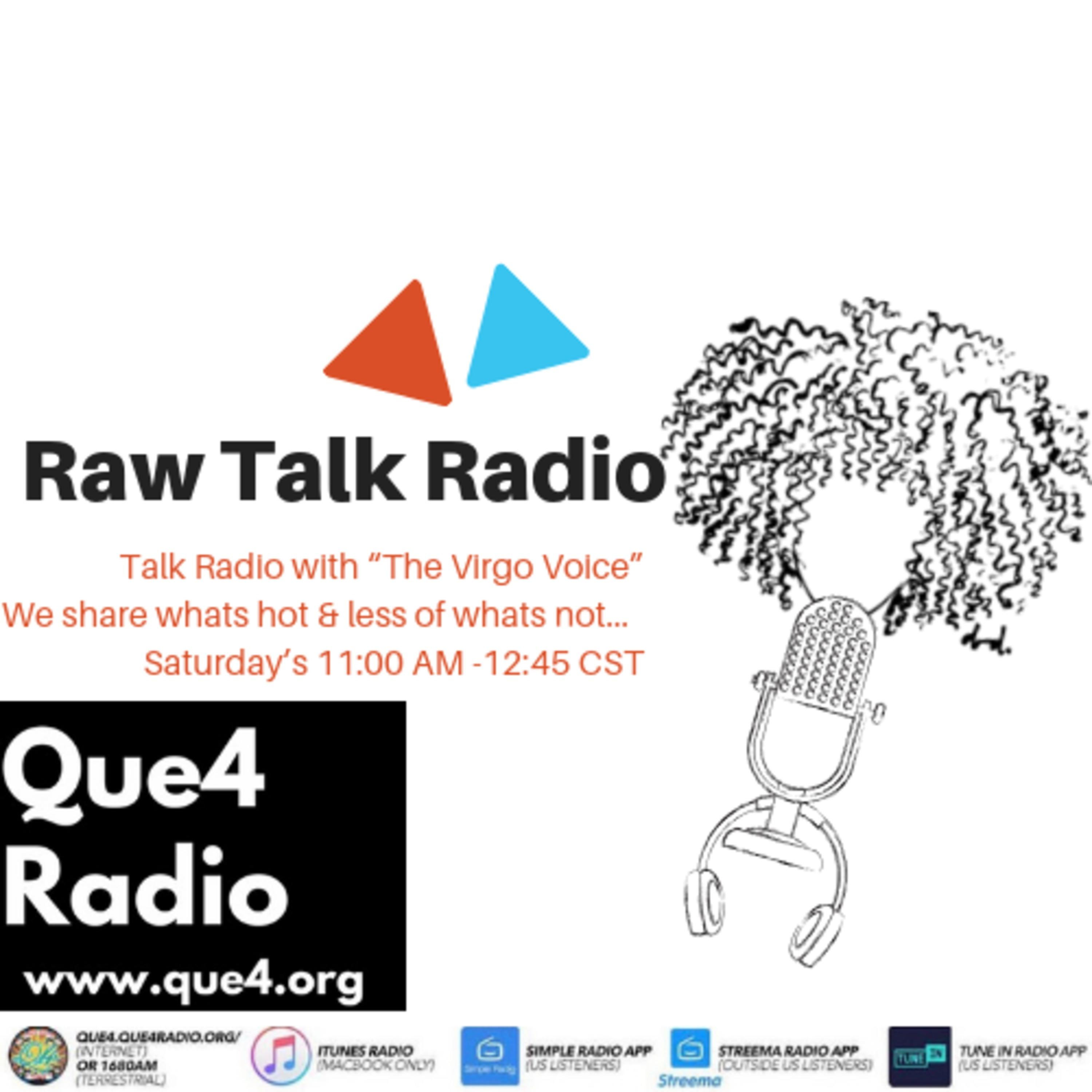 Raw Talk Radio w/The Virgo Voice & The Wingless Angel