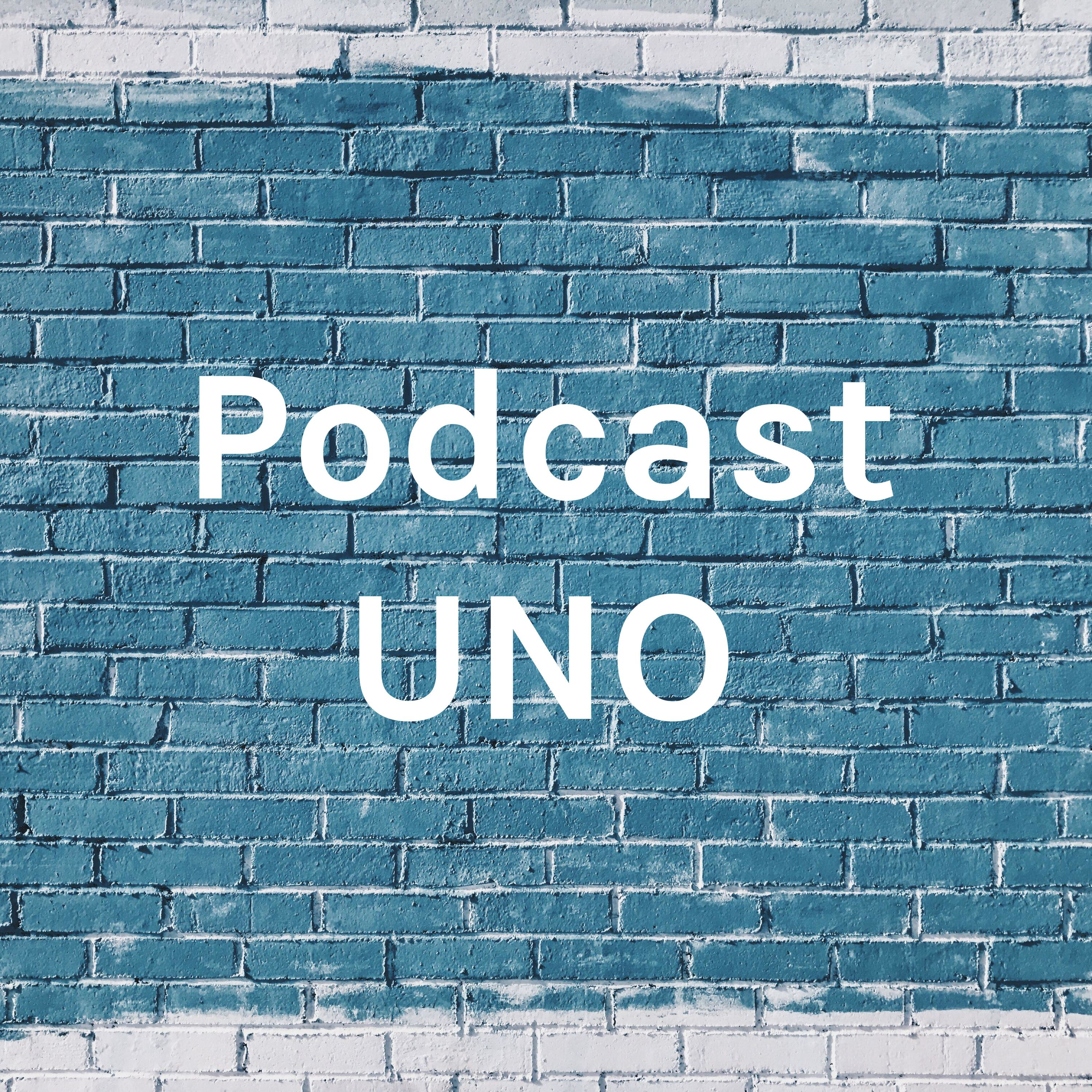 Podcast UNO