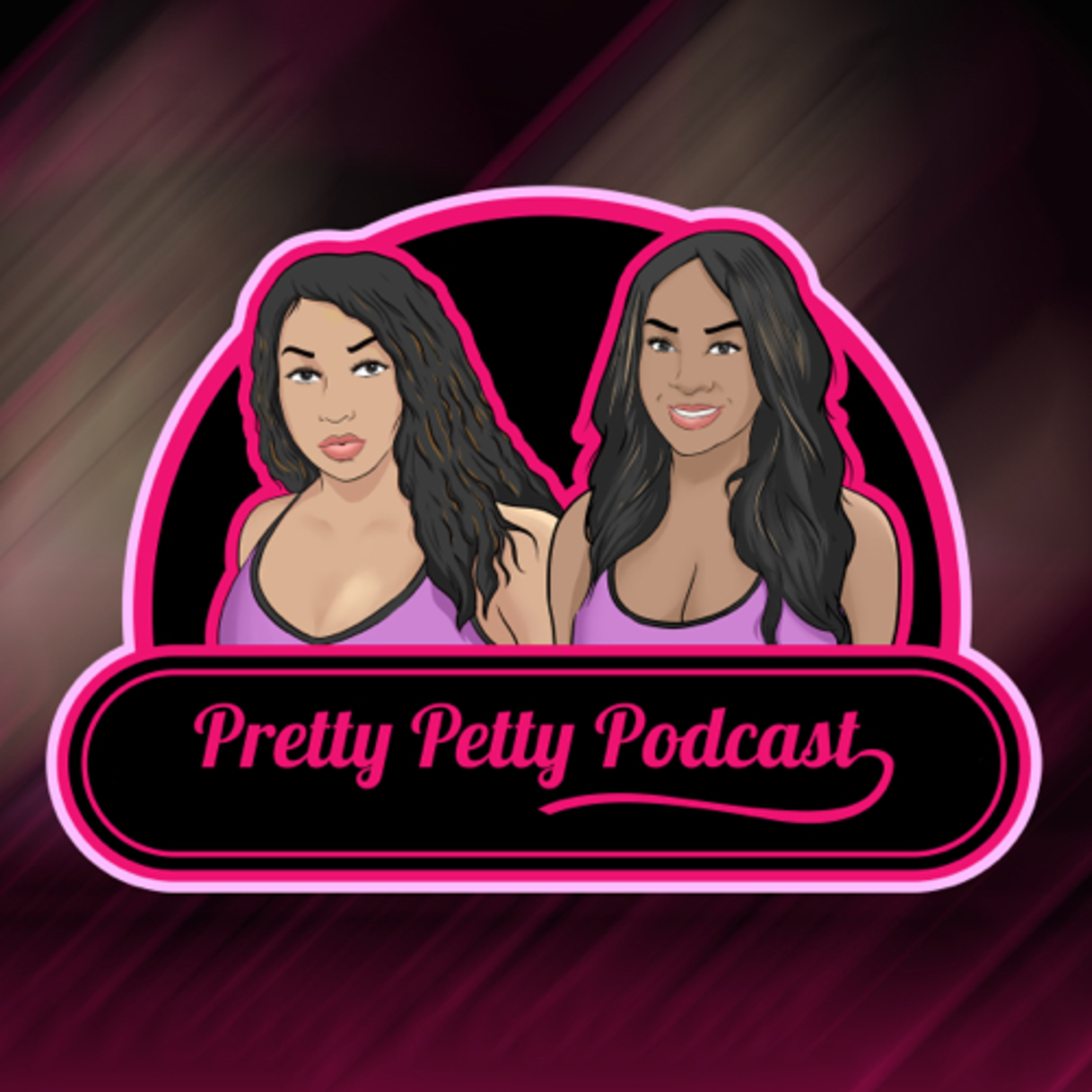 Pretty Petty Podcast