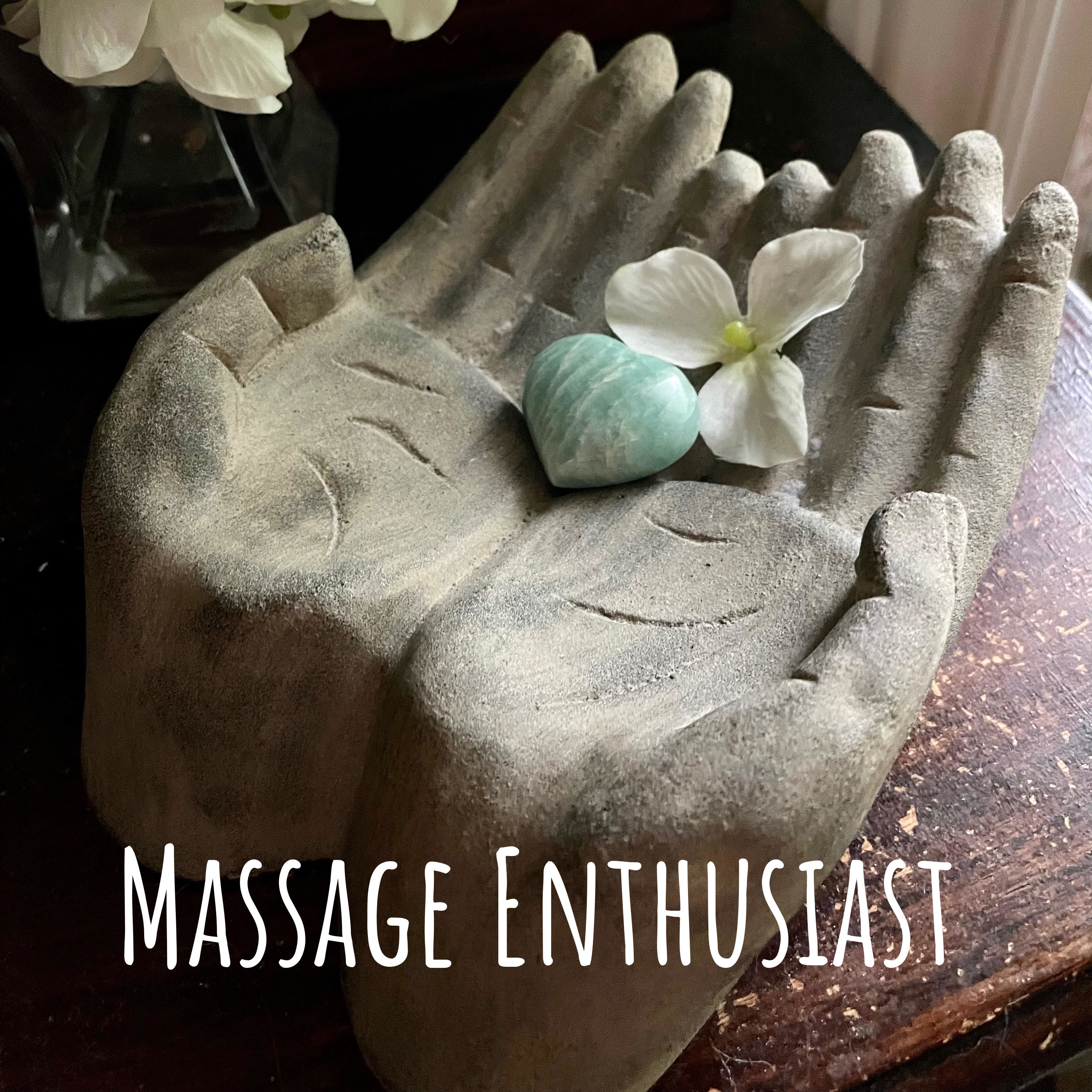 Massage Enthusiast