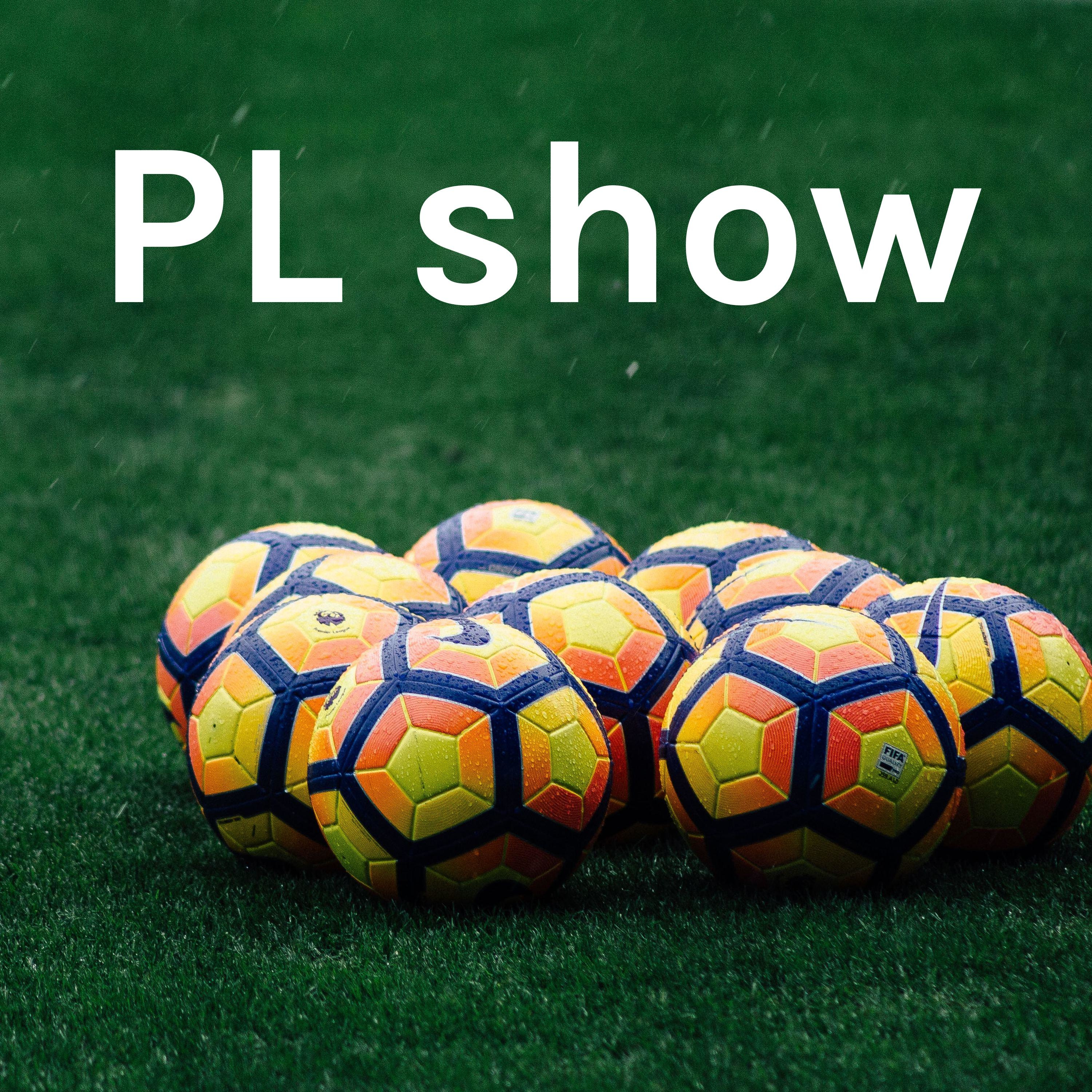 PL show