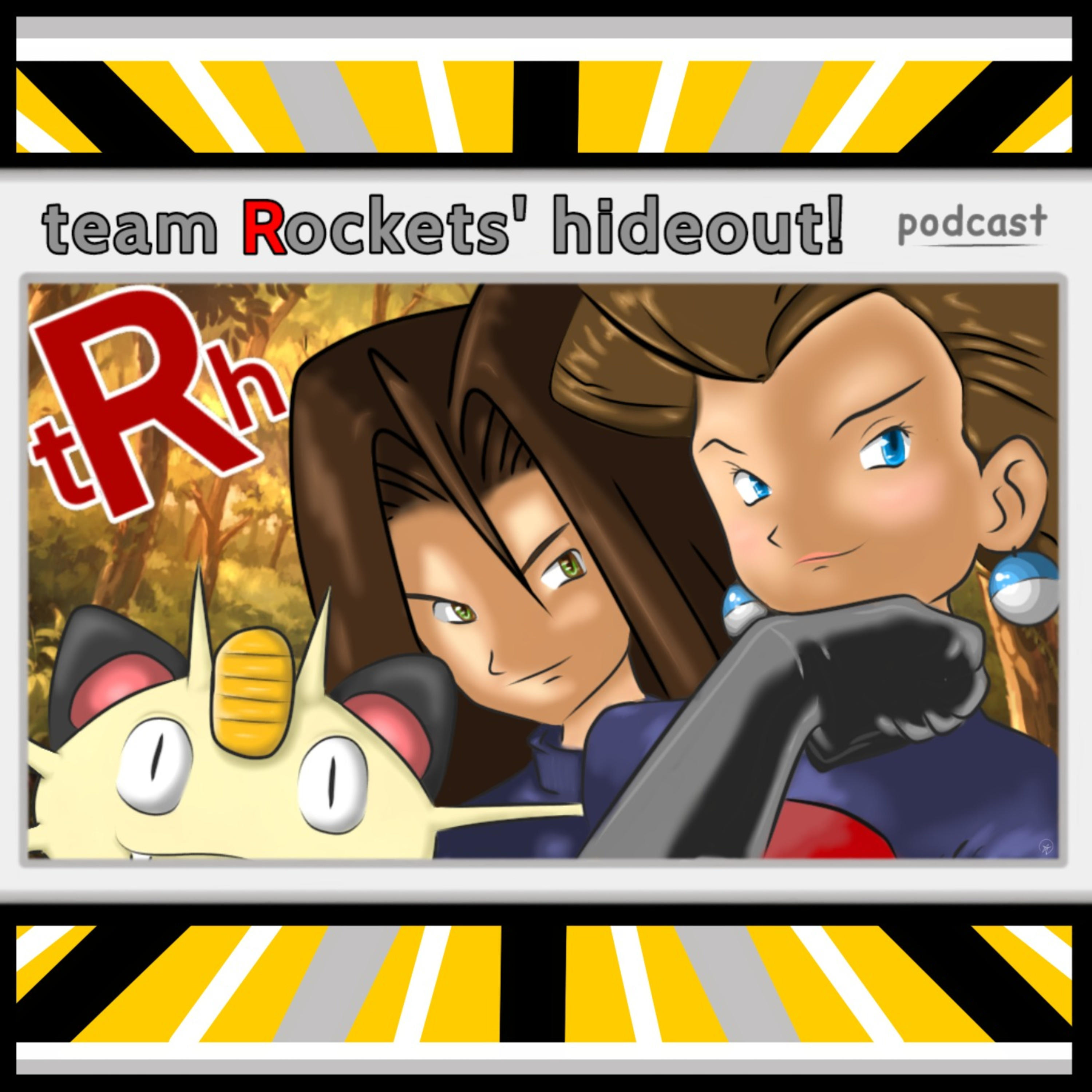 Team Rocket's Hideout: A Pokemon Journey Podcast