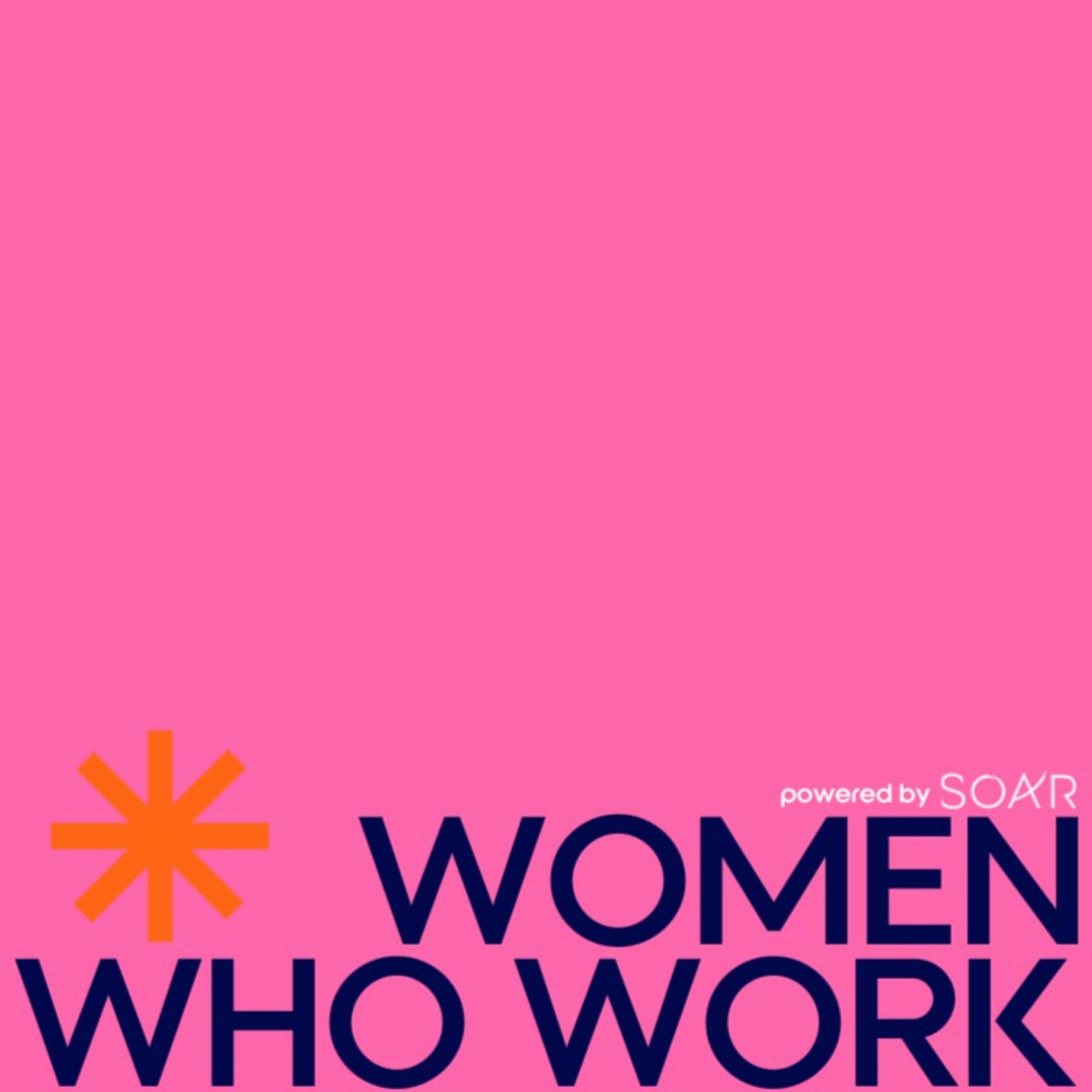 Women Who Work