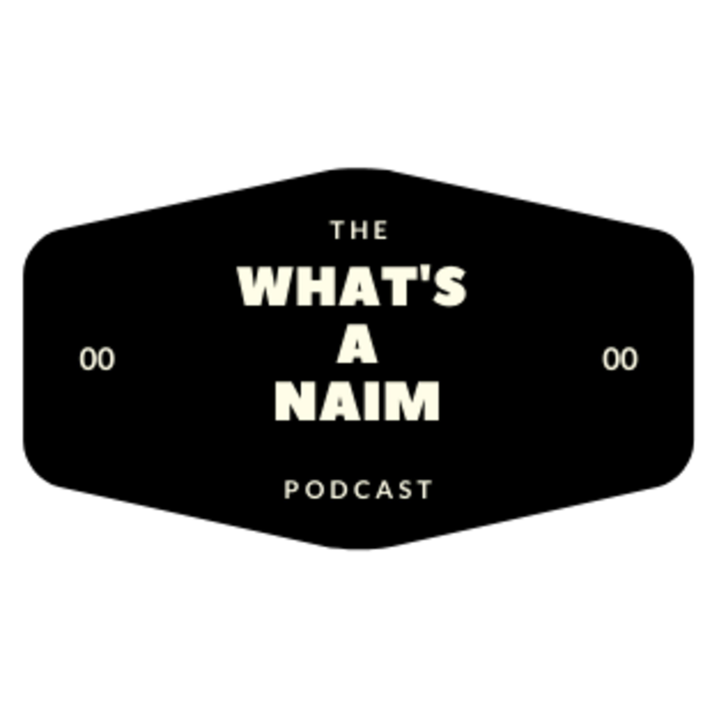 What's a Naim 
