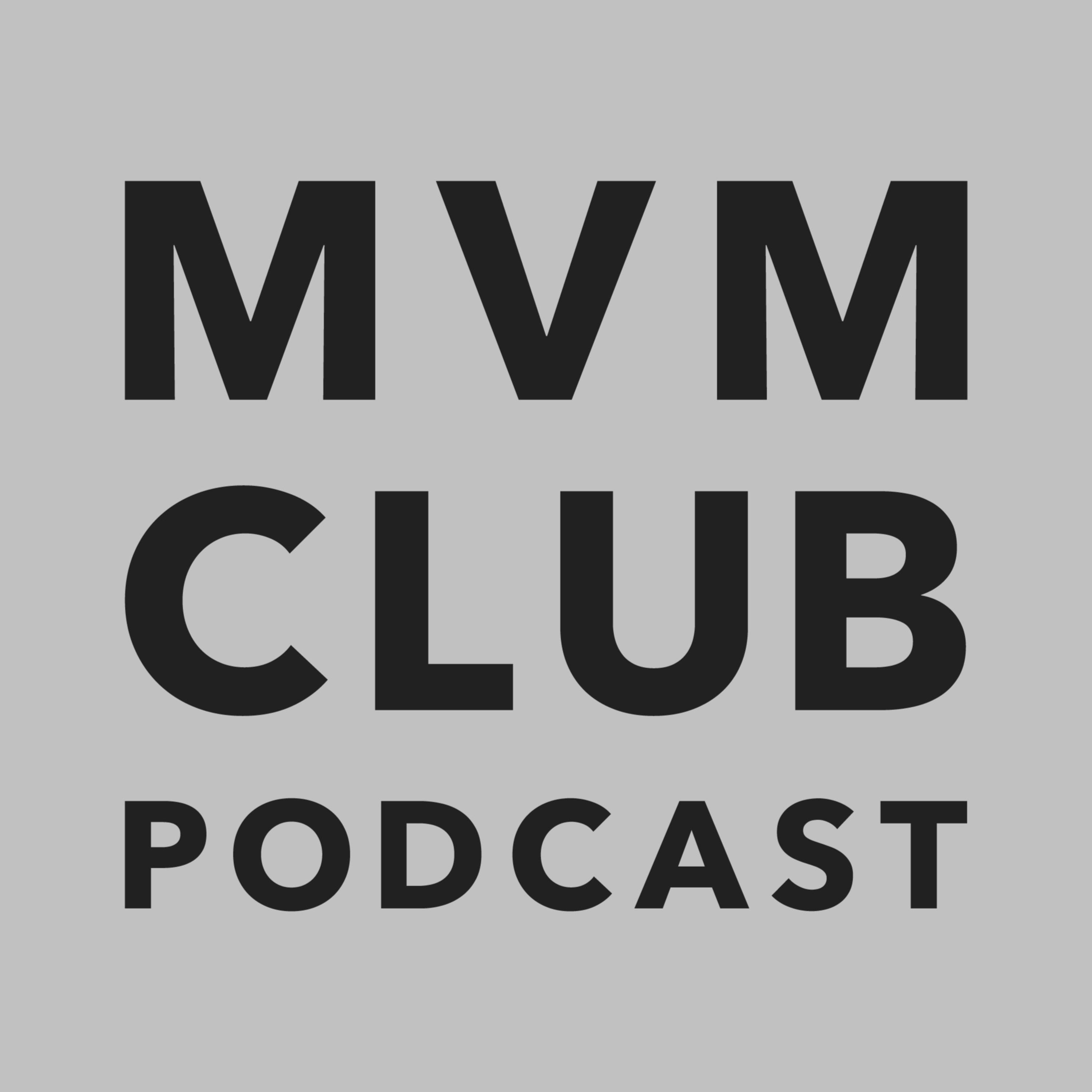 mvm club by Arman James podcast artwork