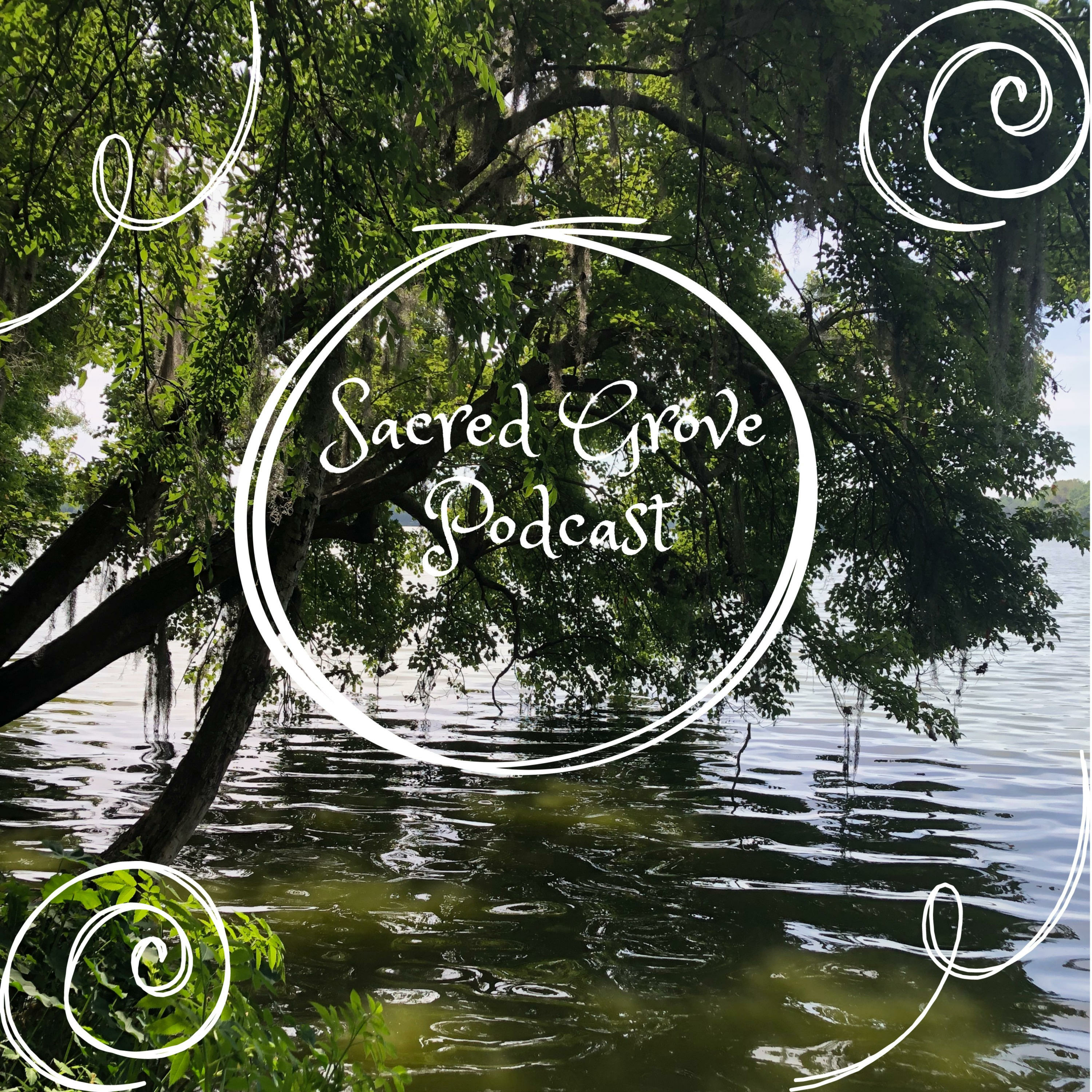 Sacred Grove podcast artwork