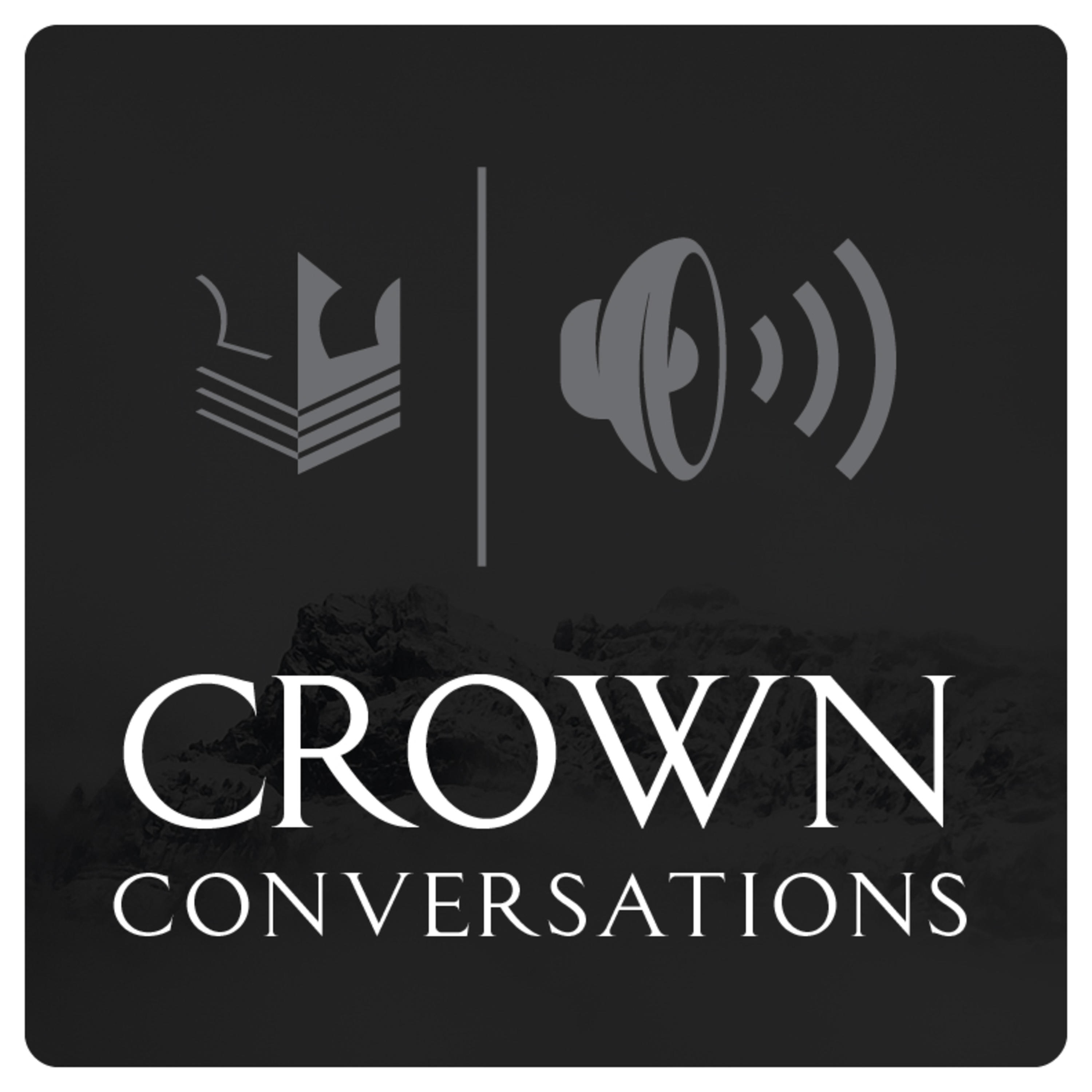 Crown Conversations