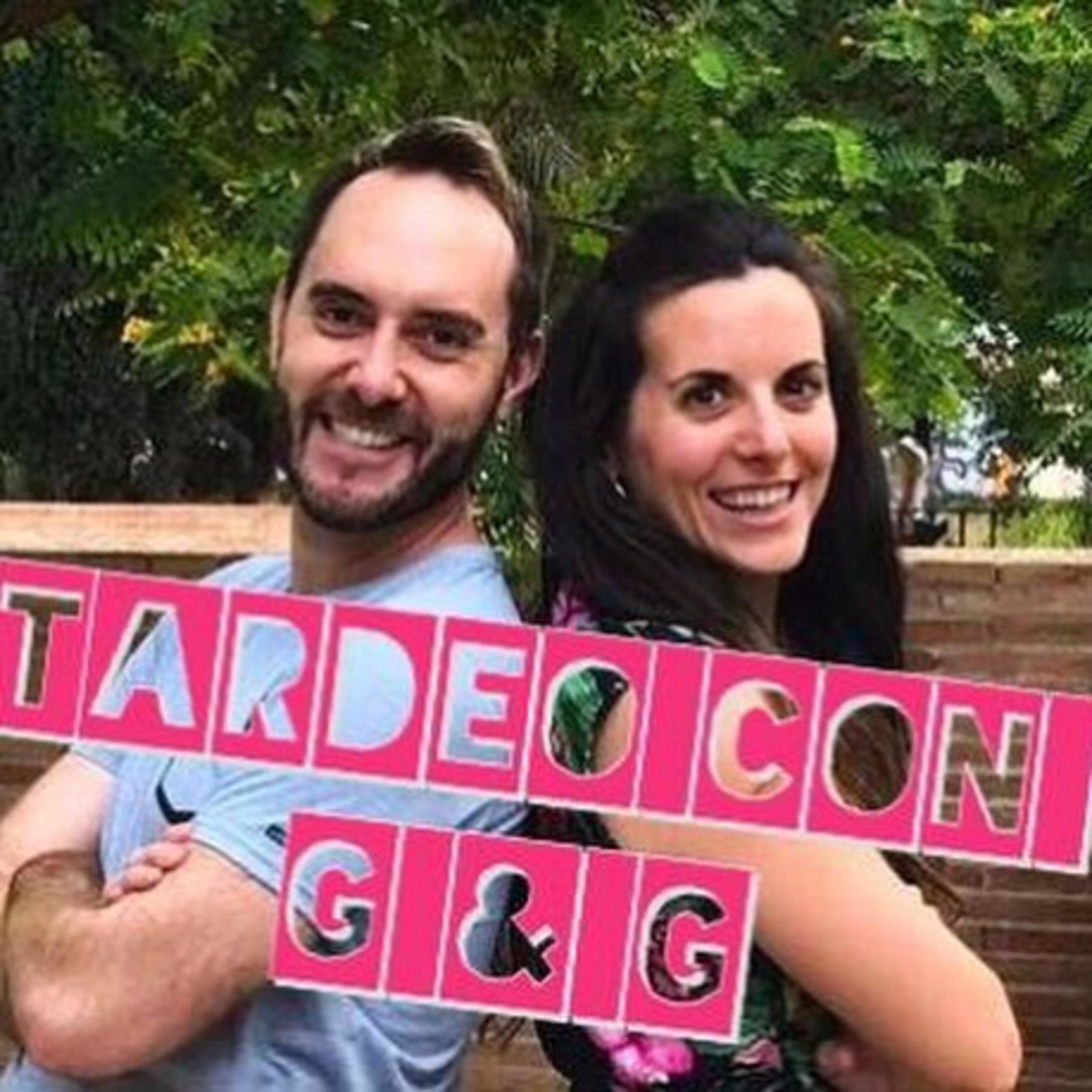 Tardeo con G&G Tardeo con G&G