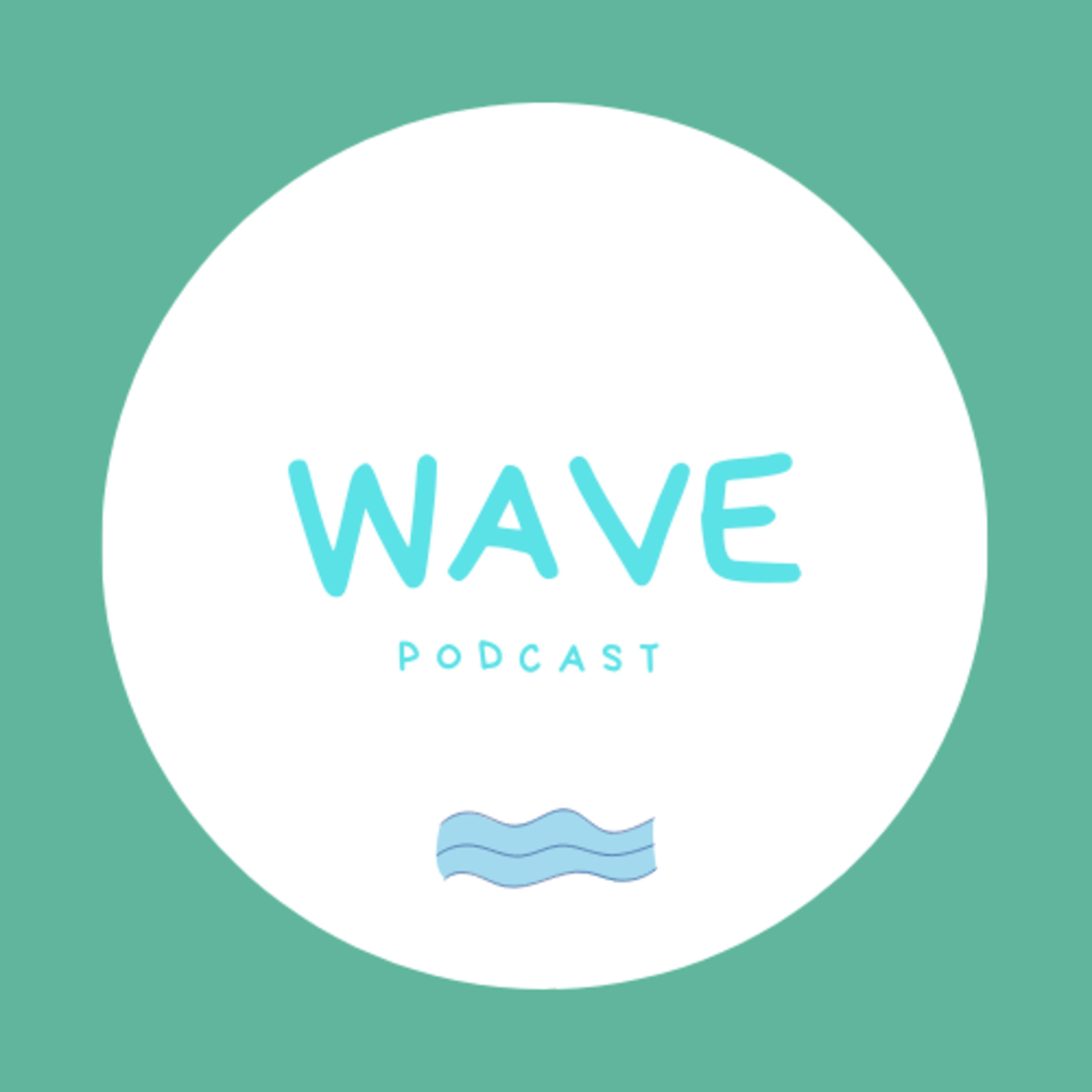 WAVE Podcast WAVE Podcast