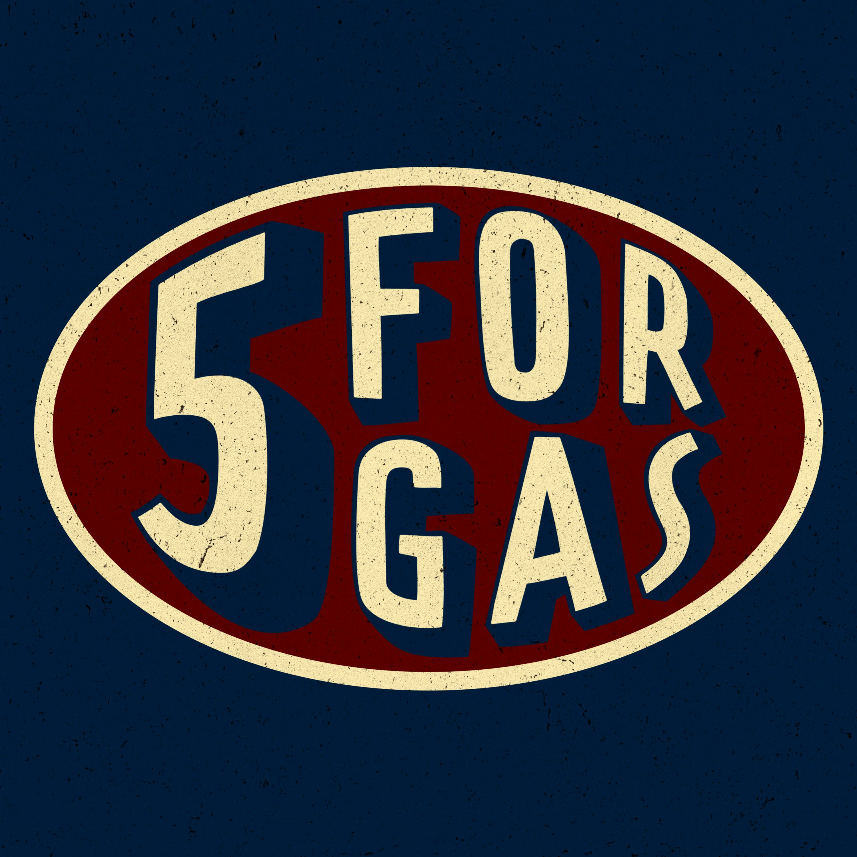 5 FOR GAS