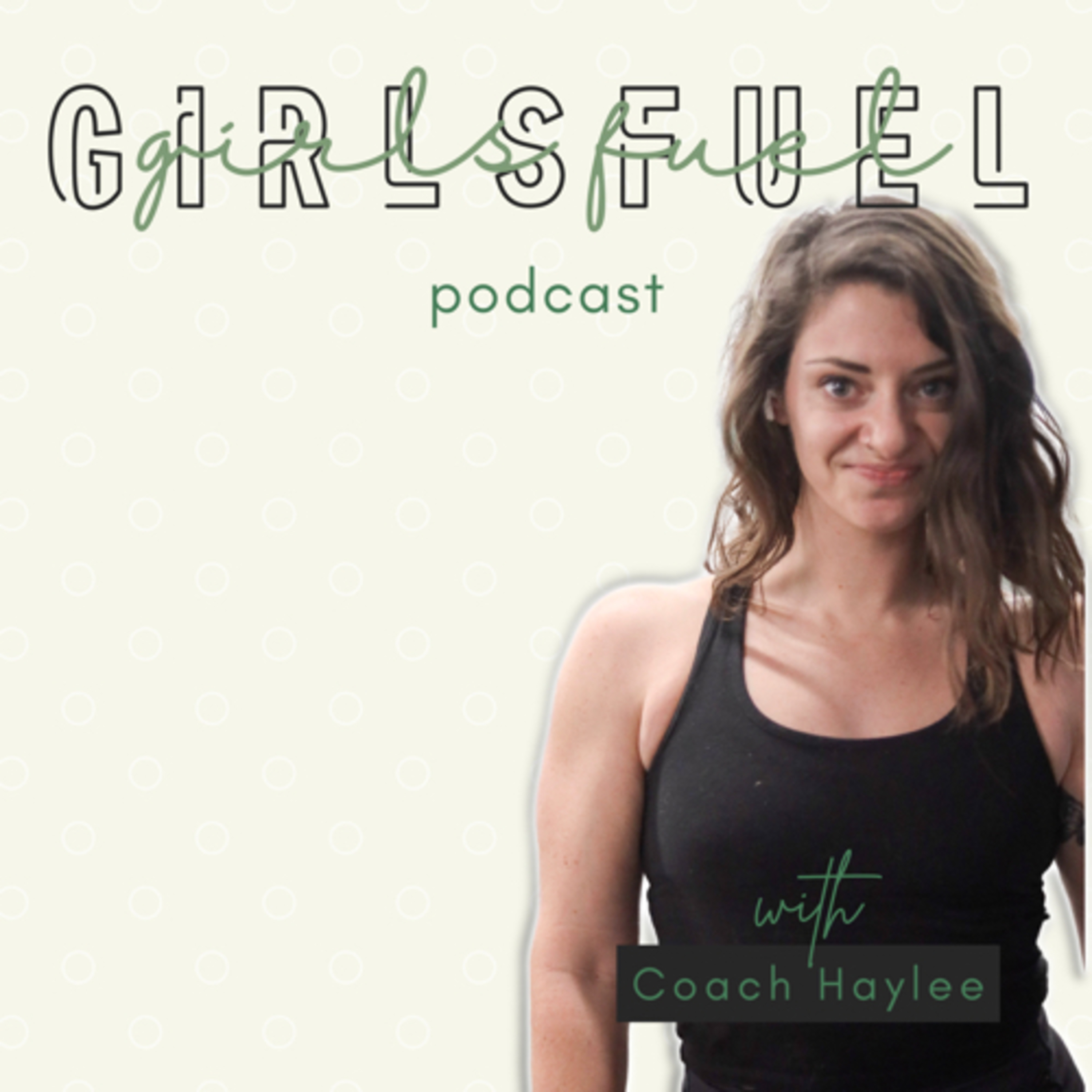 The Girls Fuel Podcast