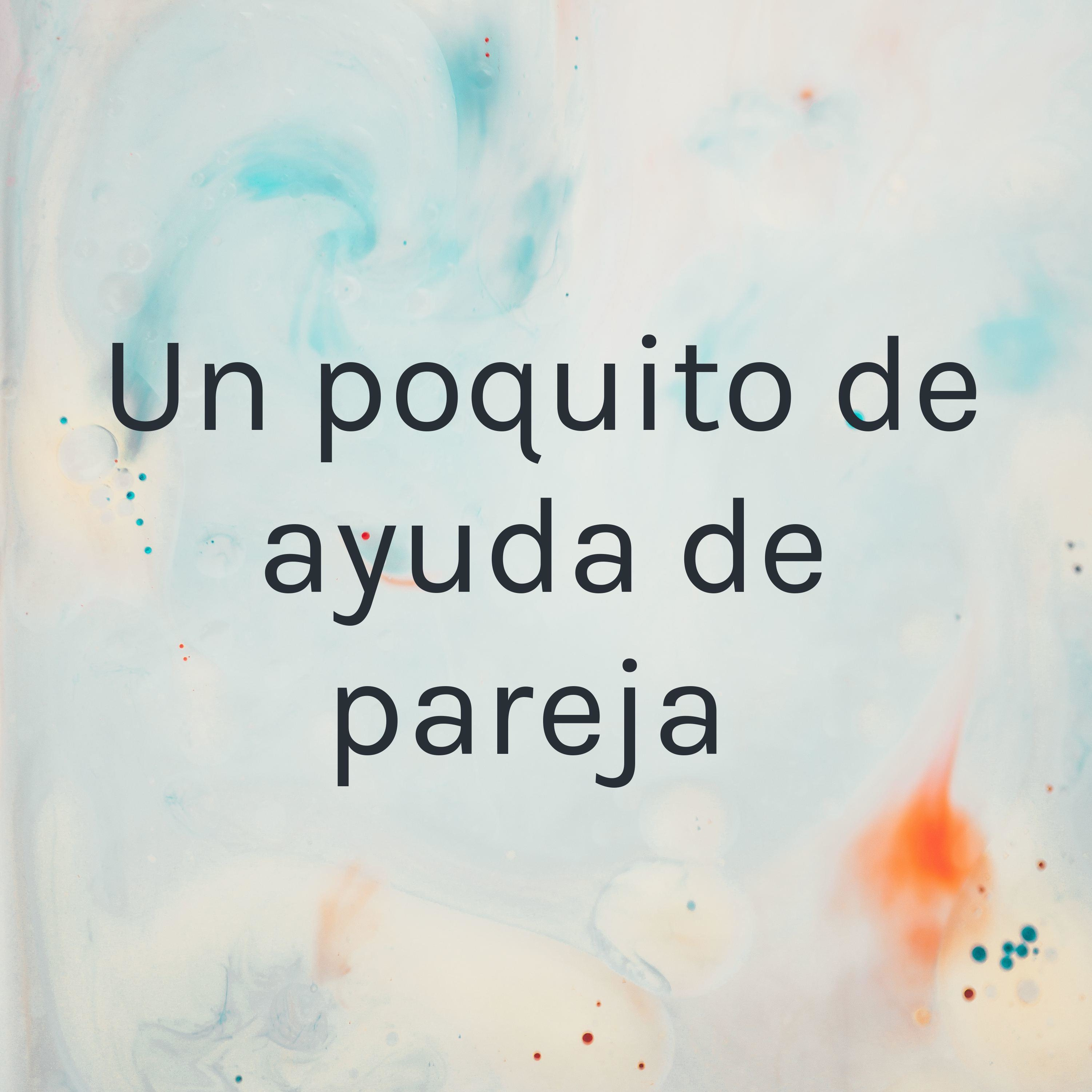 Un poquito de ayuda de pareja 