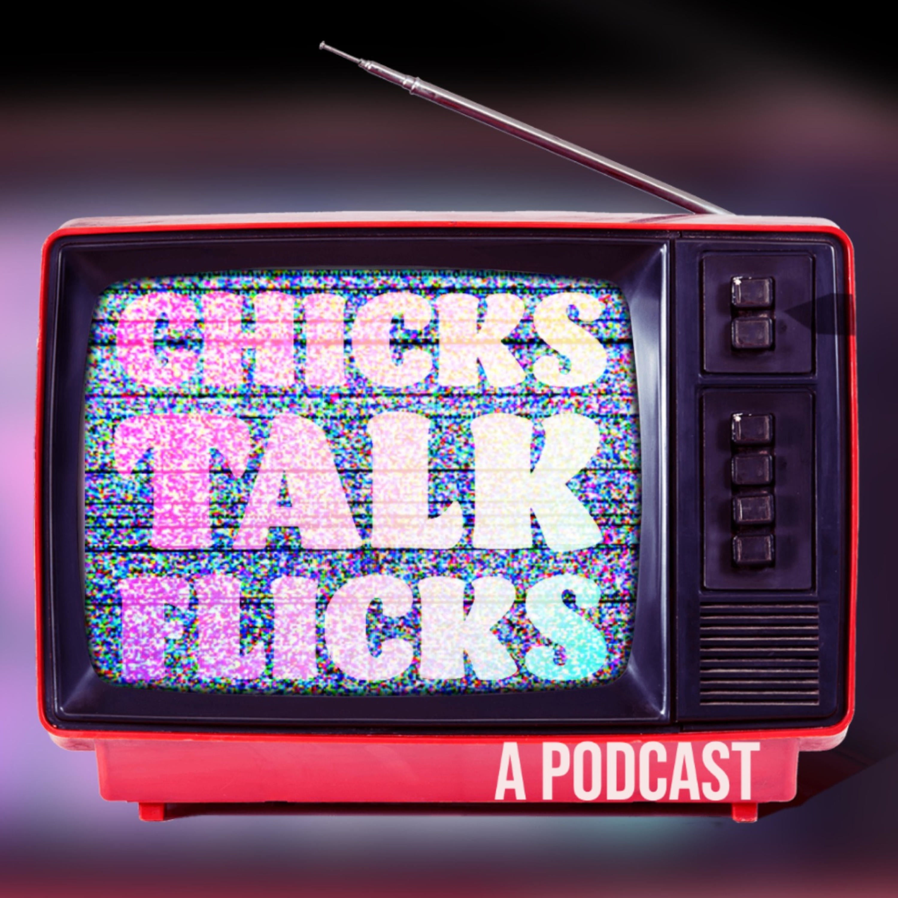 Chicks Talk Flicks