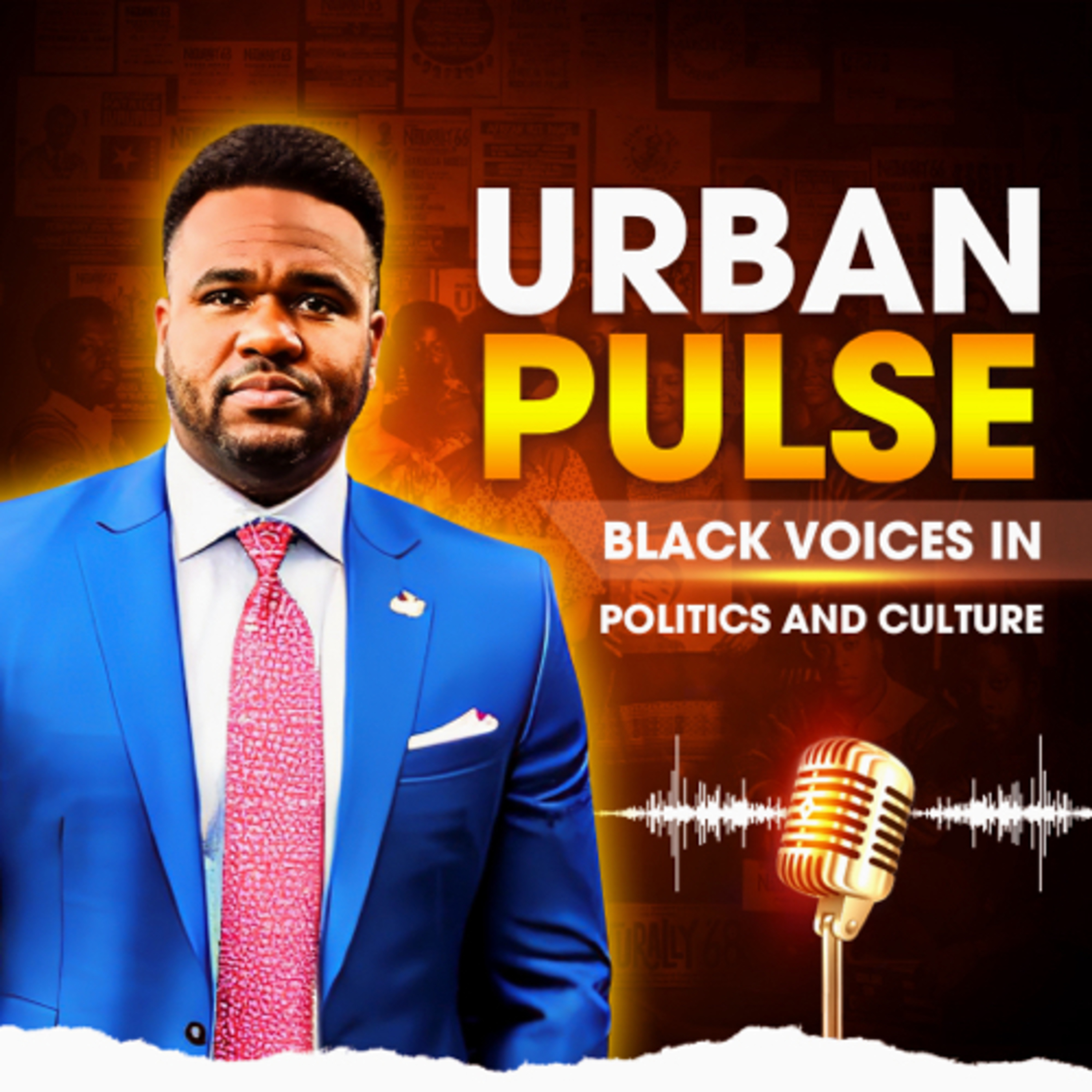 “Urban Pulse: Black Voices in Politics and Culture.” podcast artwork