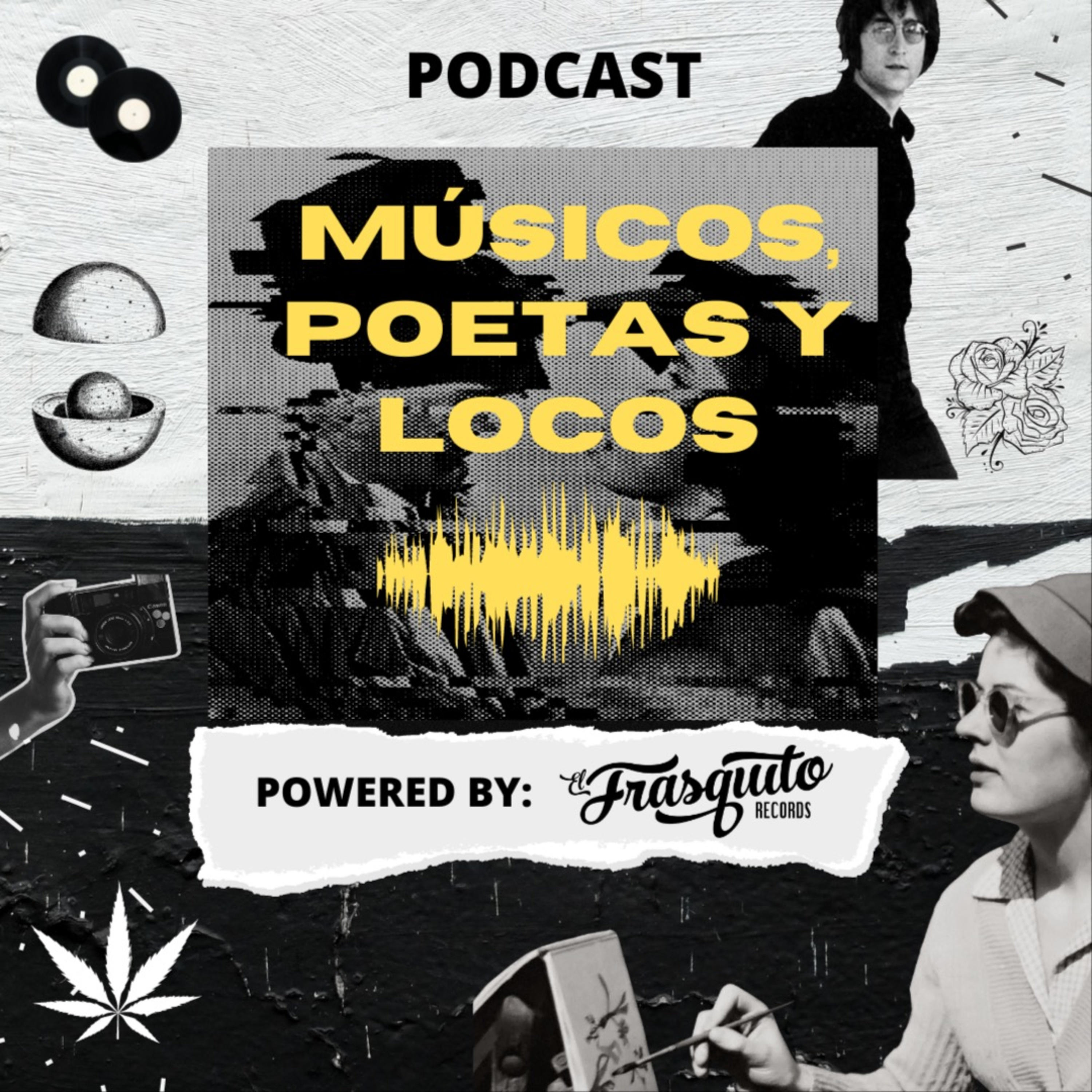 Músicos, Poetas y Locos 
