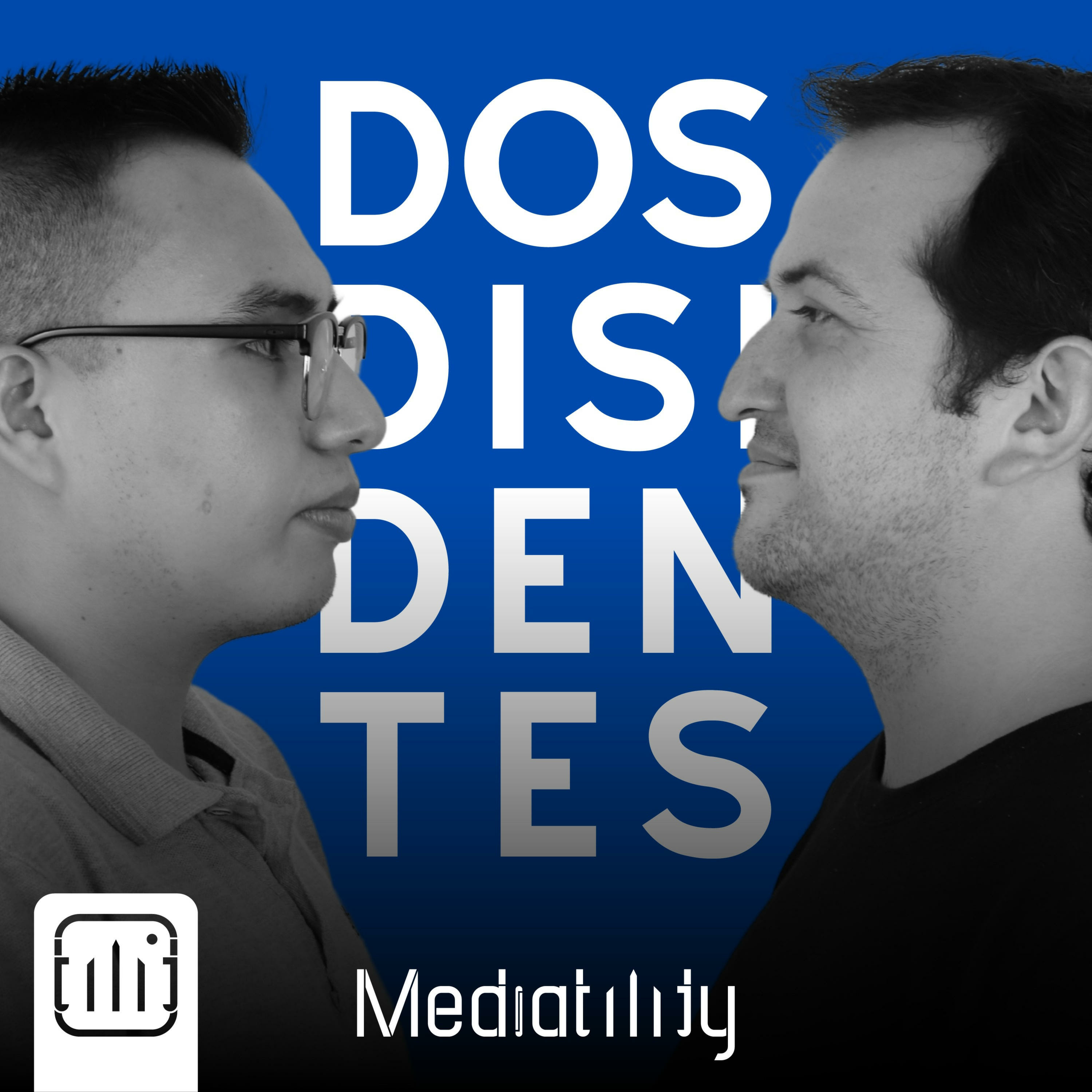 Dos Disidentes podcast artwork