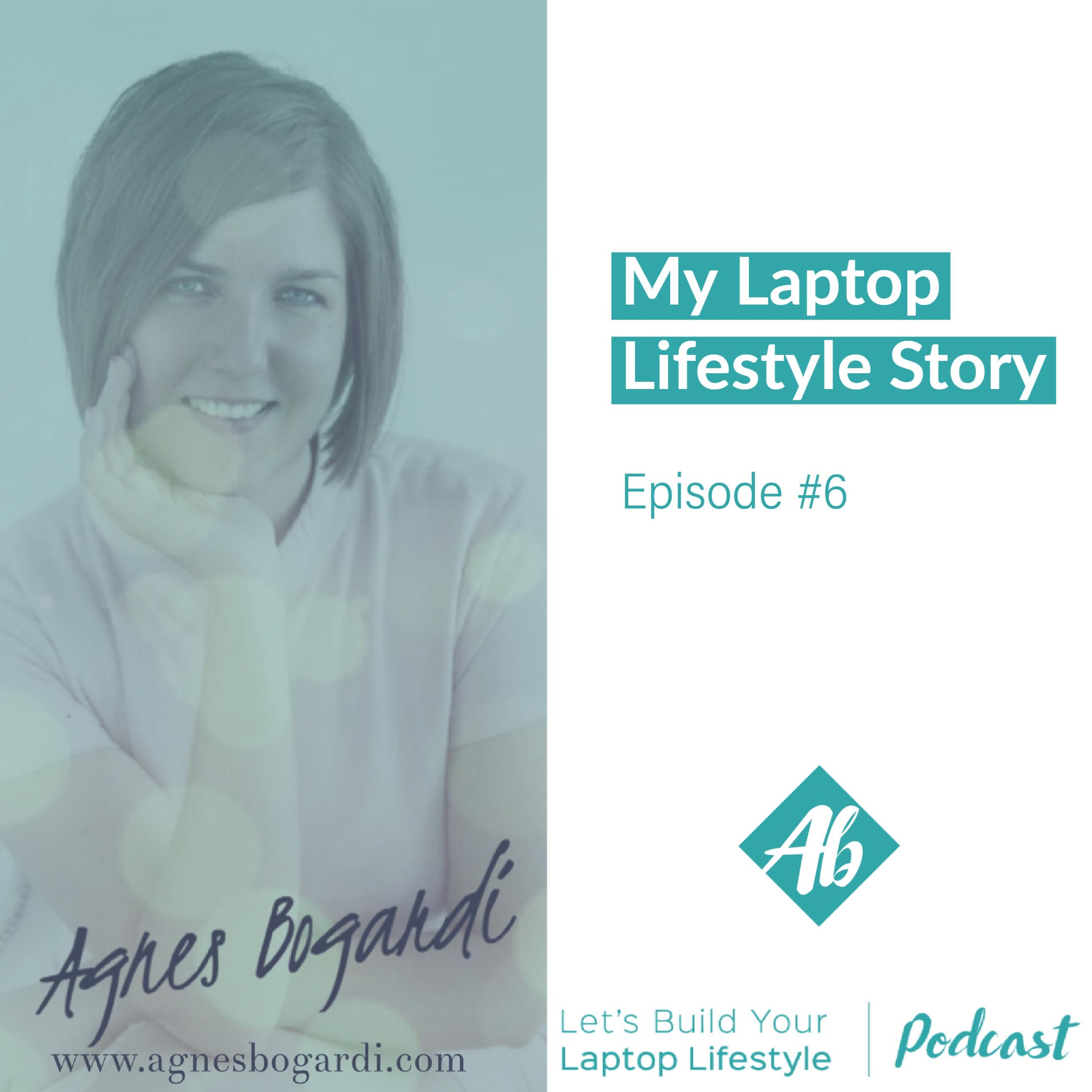 My Laptop Lifestyle Story