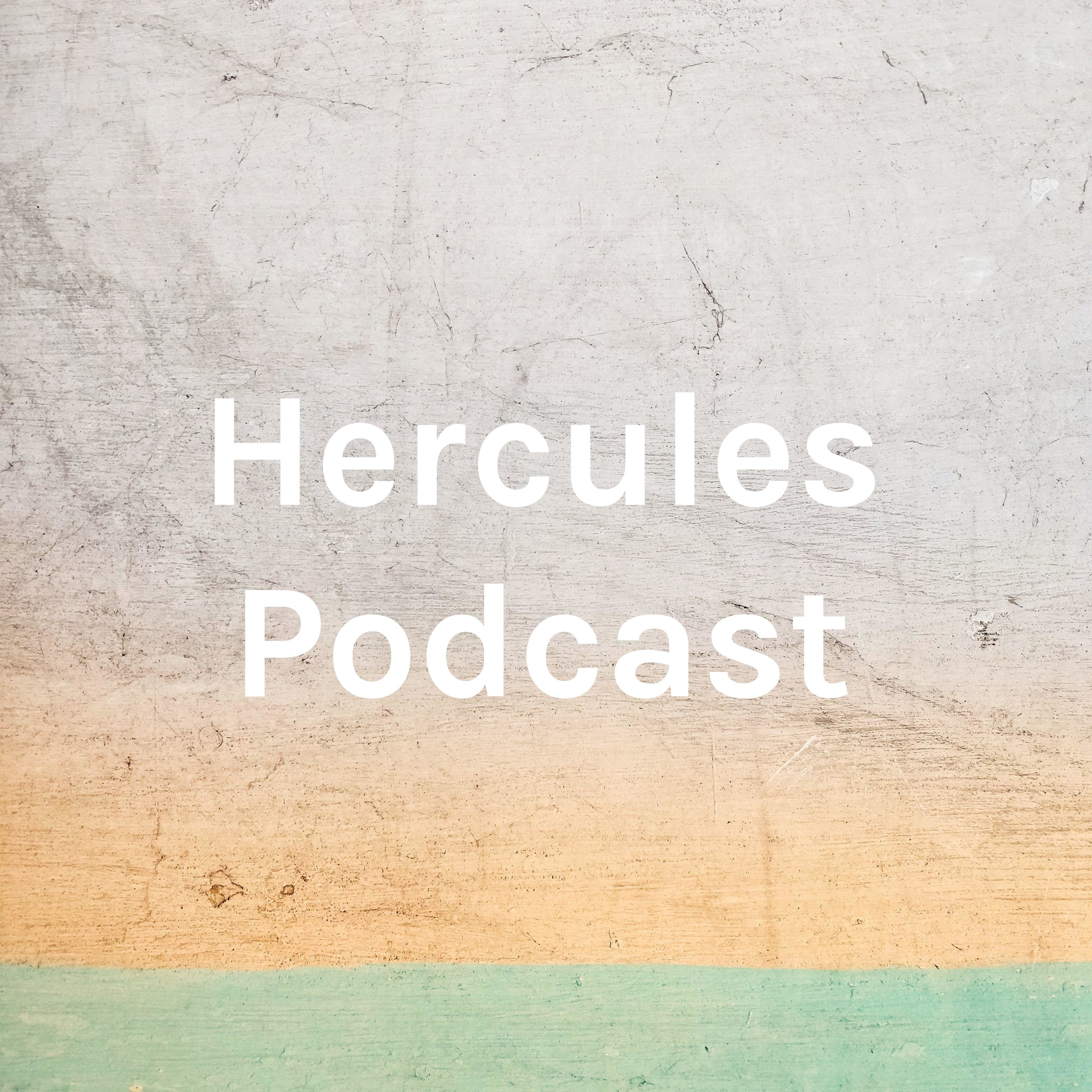 Hercules Podcast