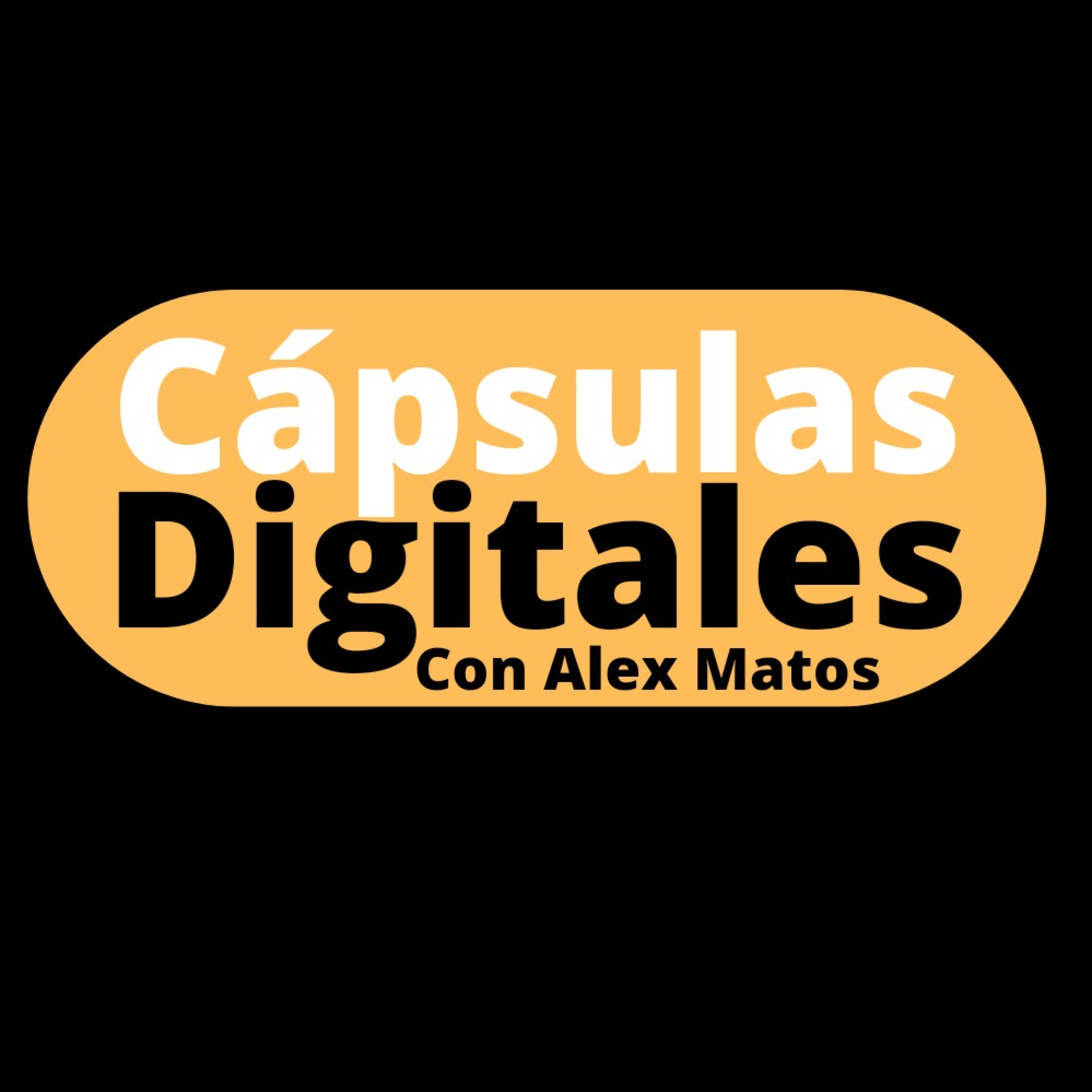 Cápsulas Digitales Con Alex Matos podcast artwork