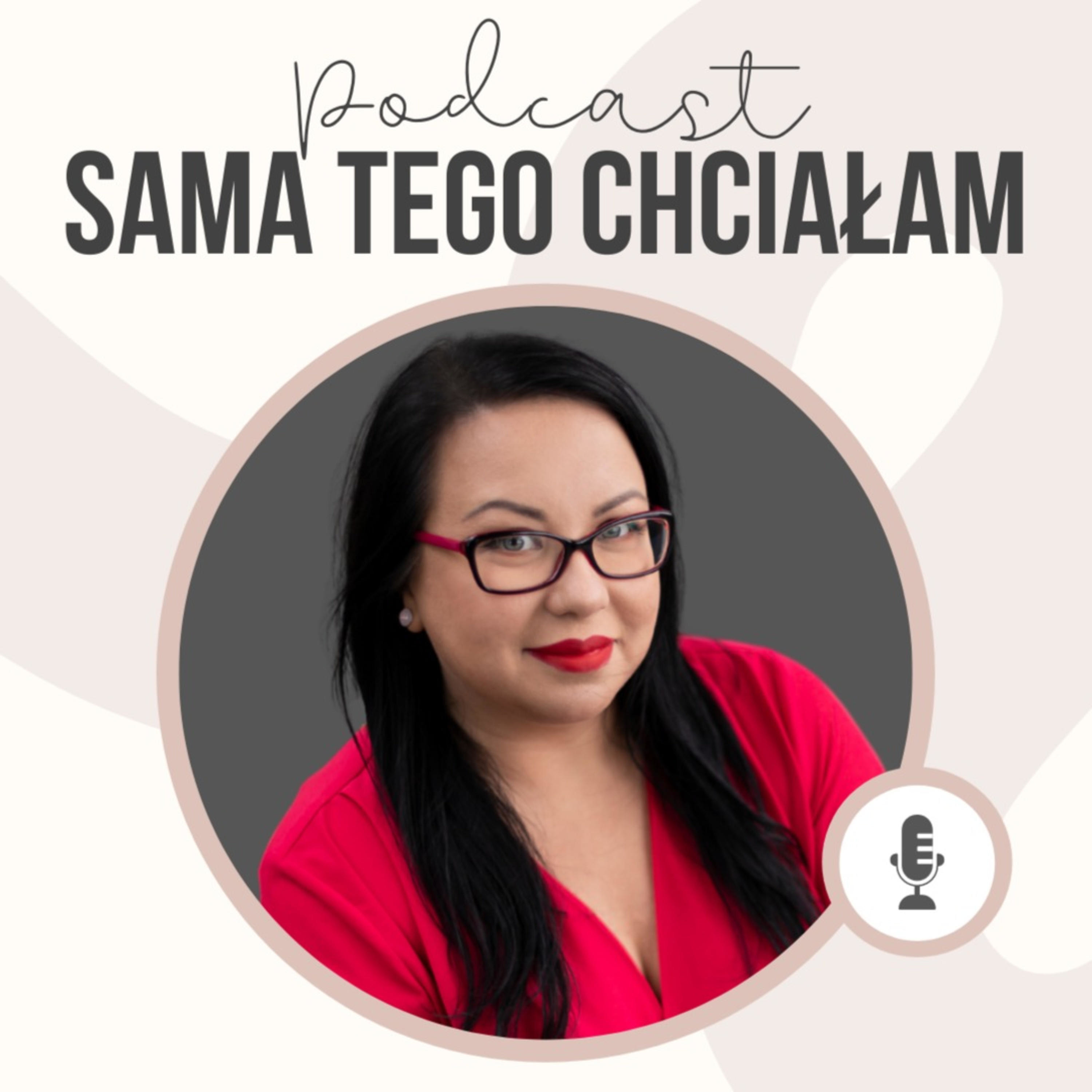 Sama tego chciałam podcast artwork
