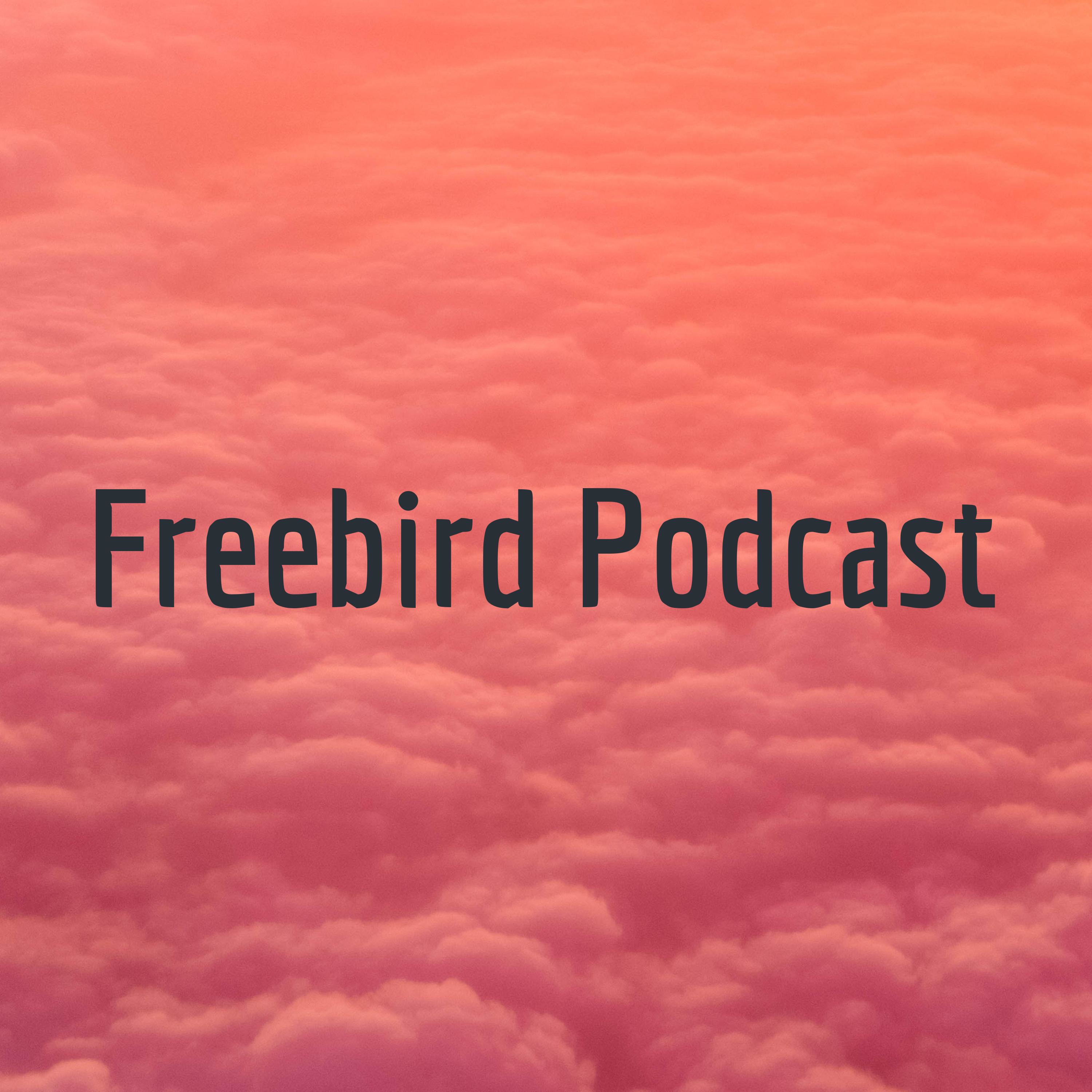 Freebird Podcast podcast artwork