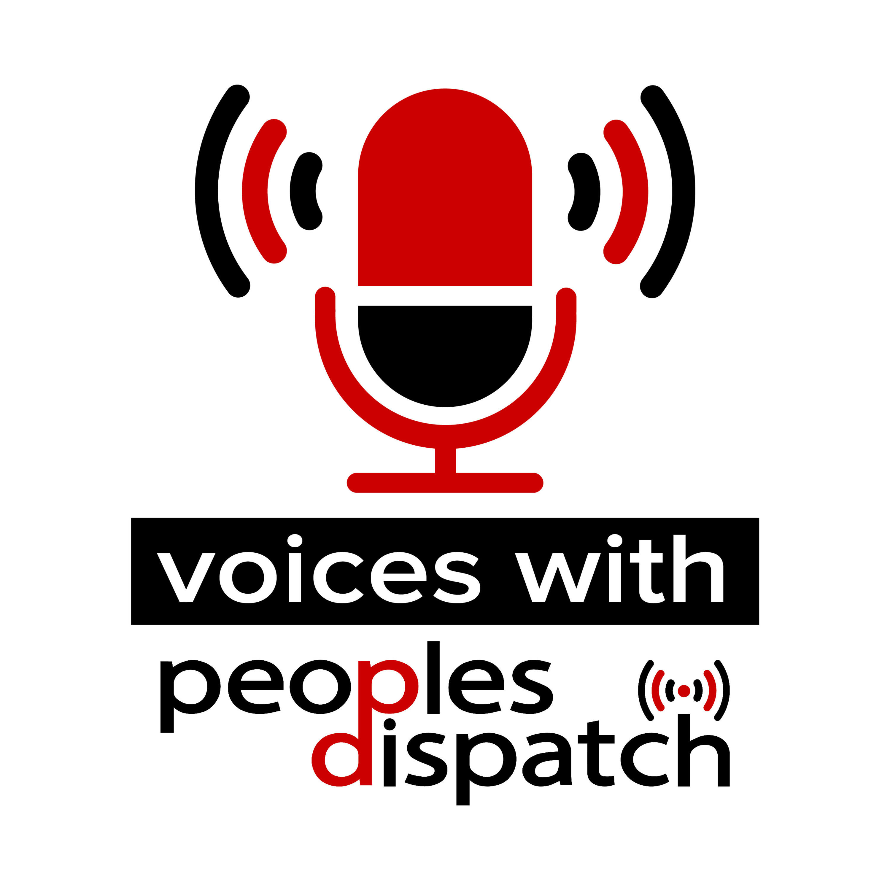 Voices with Peoples Dispatch podcast artwork