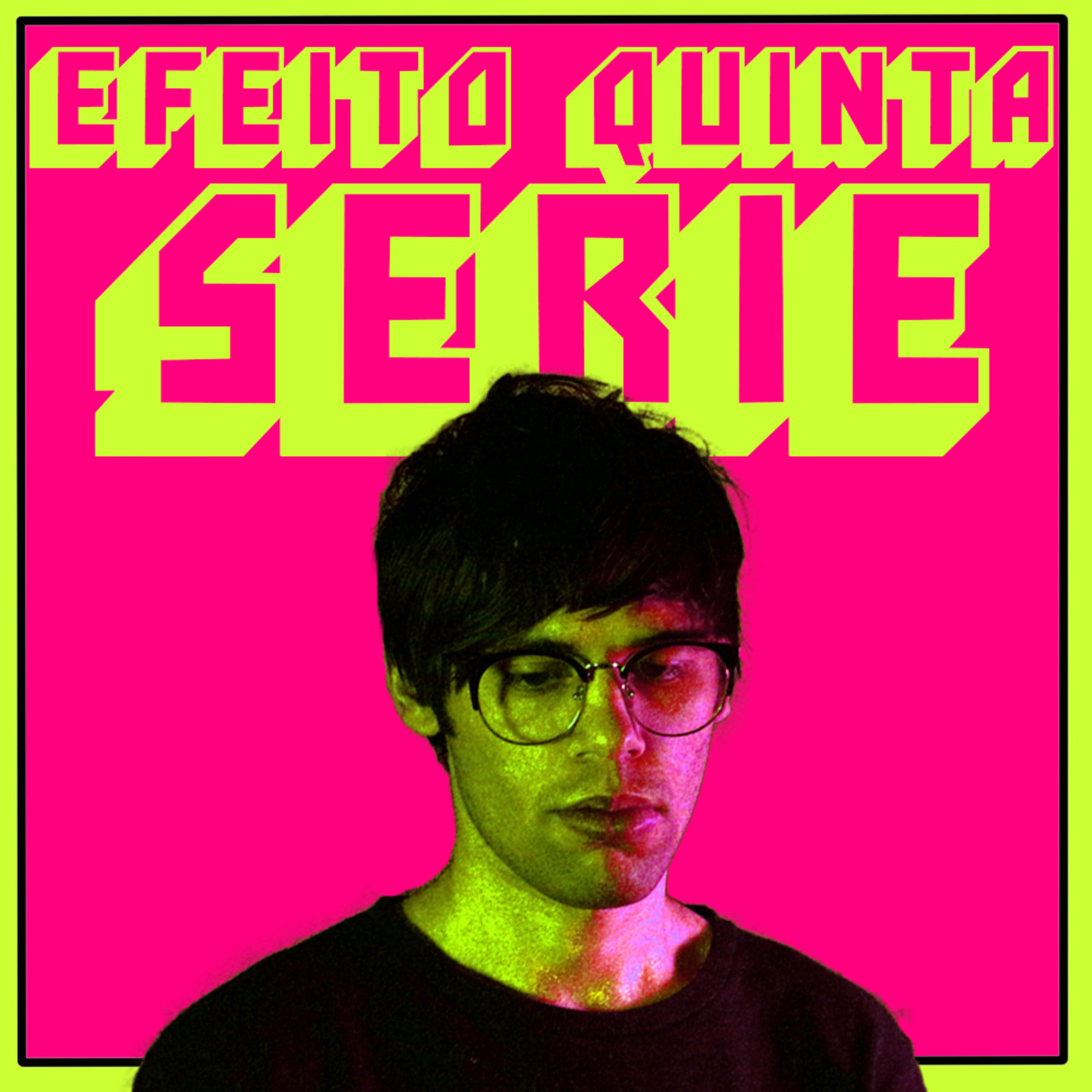 Efeito Quinta Serie