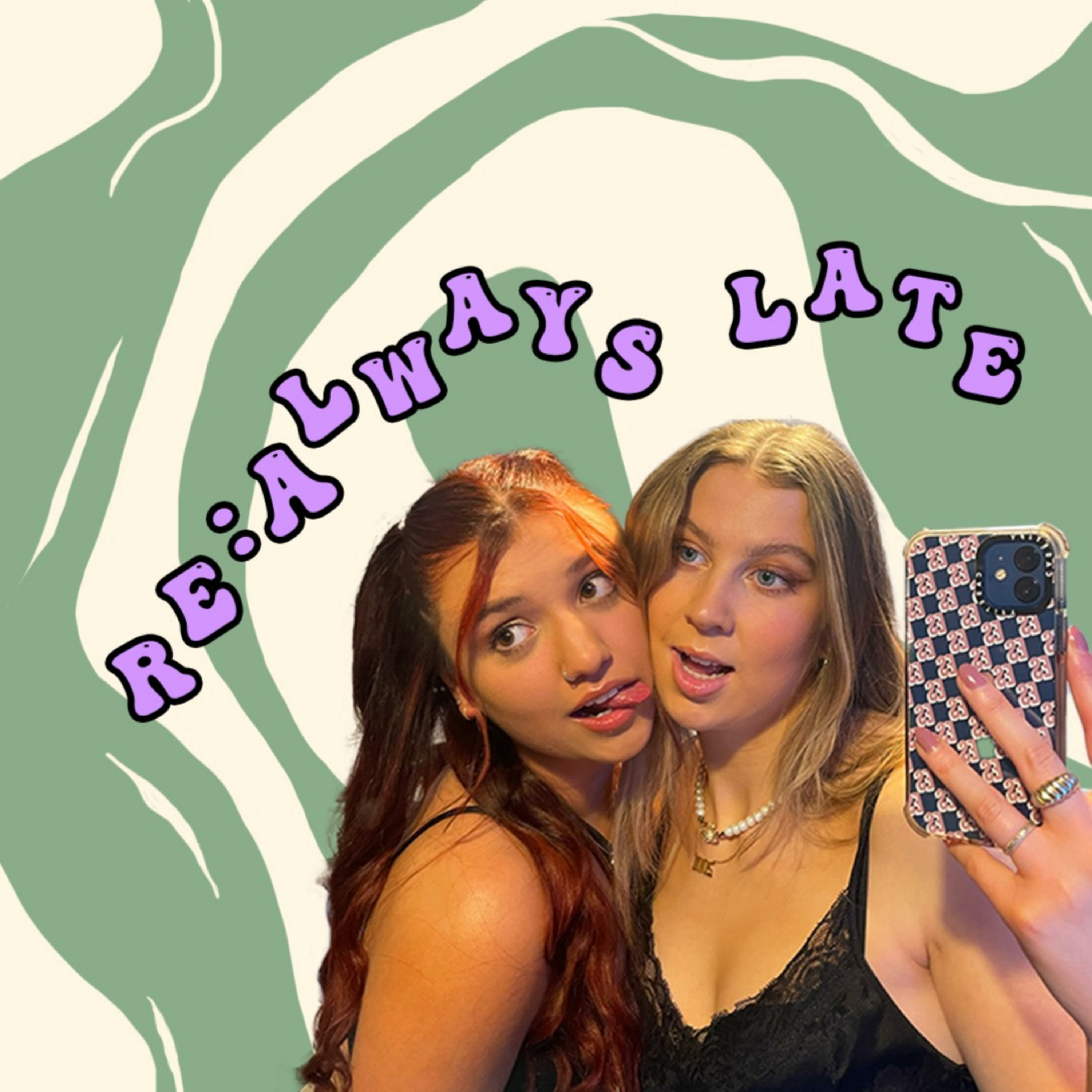 Always Late podcast artwork