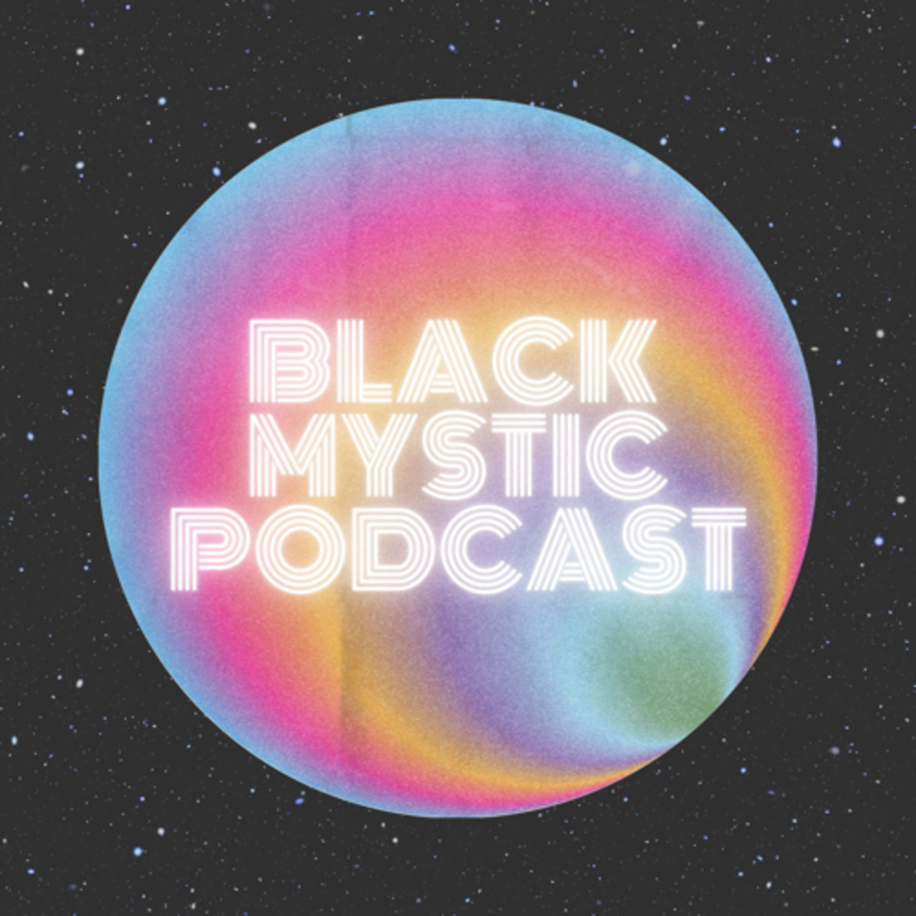 The Black Mystic Podcast