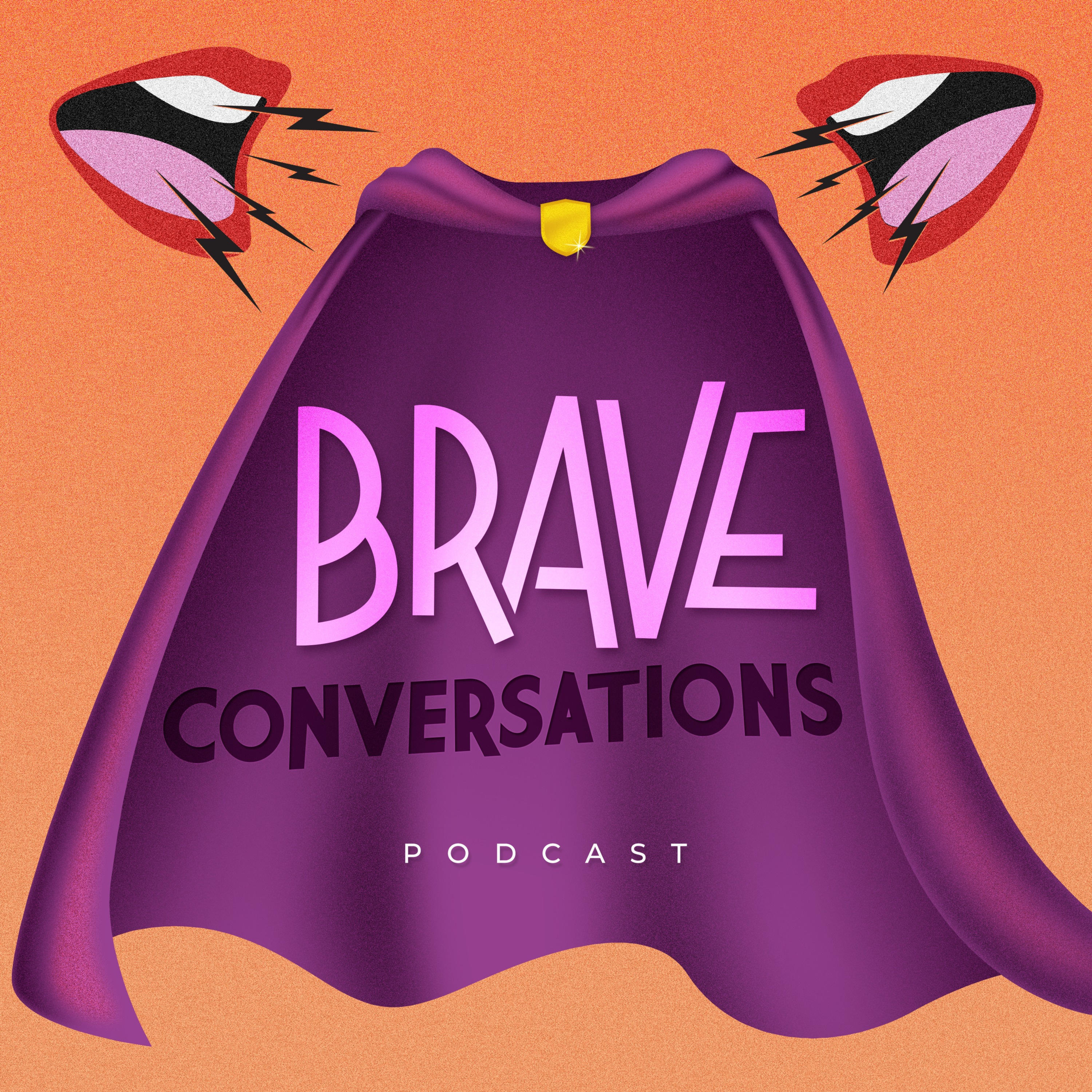 Brave Conversations