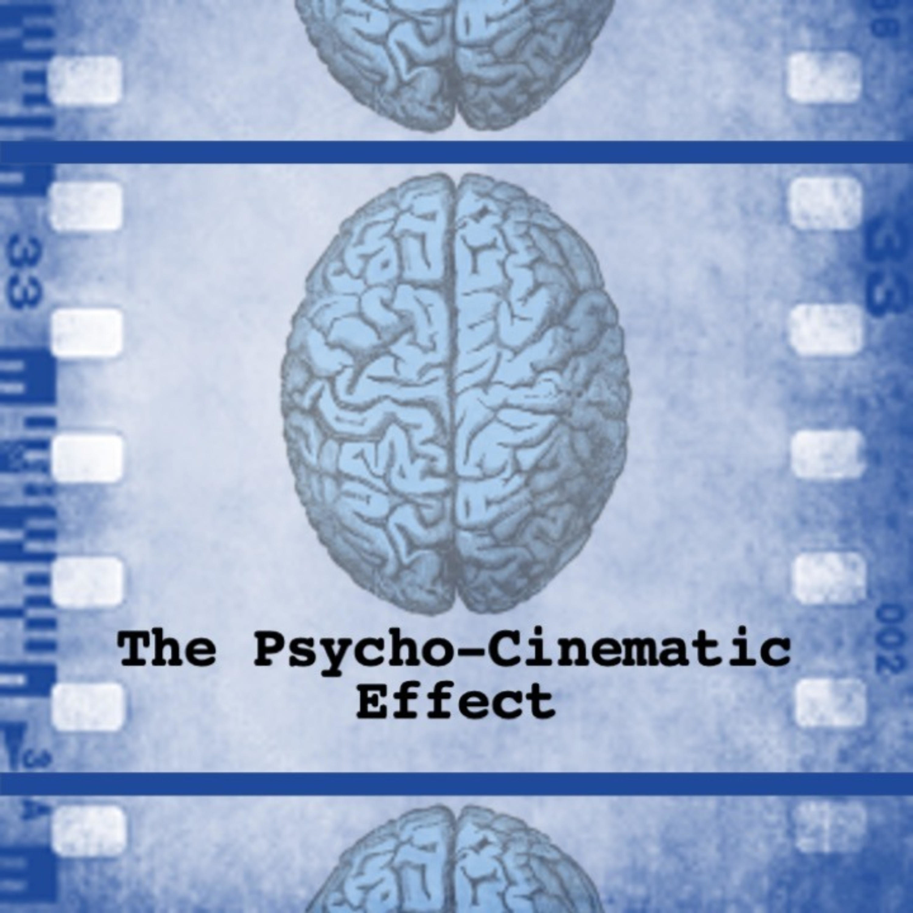 The Psycho-Cinematic Effect