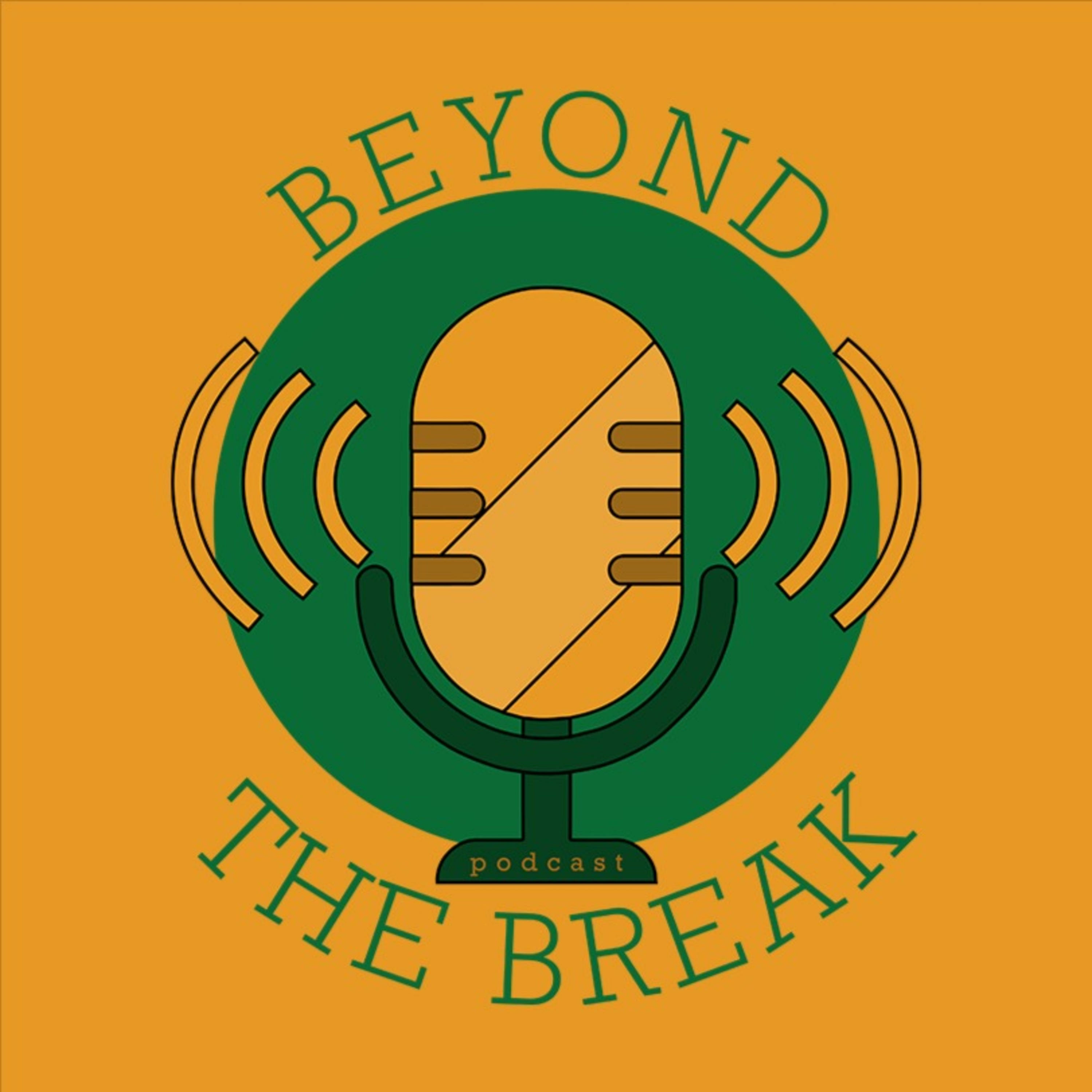 Beyond the Break podcast artwork