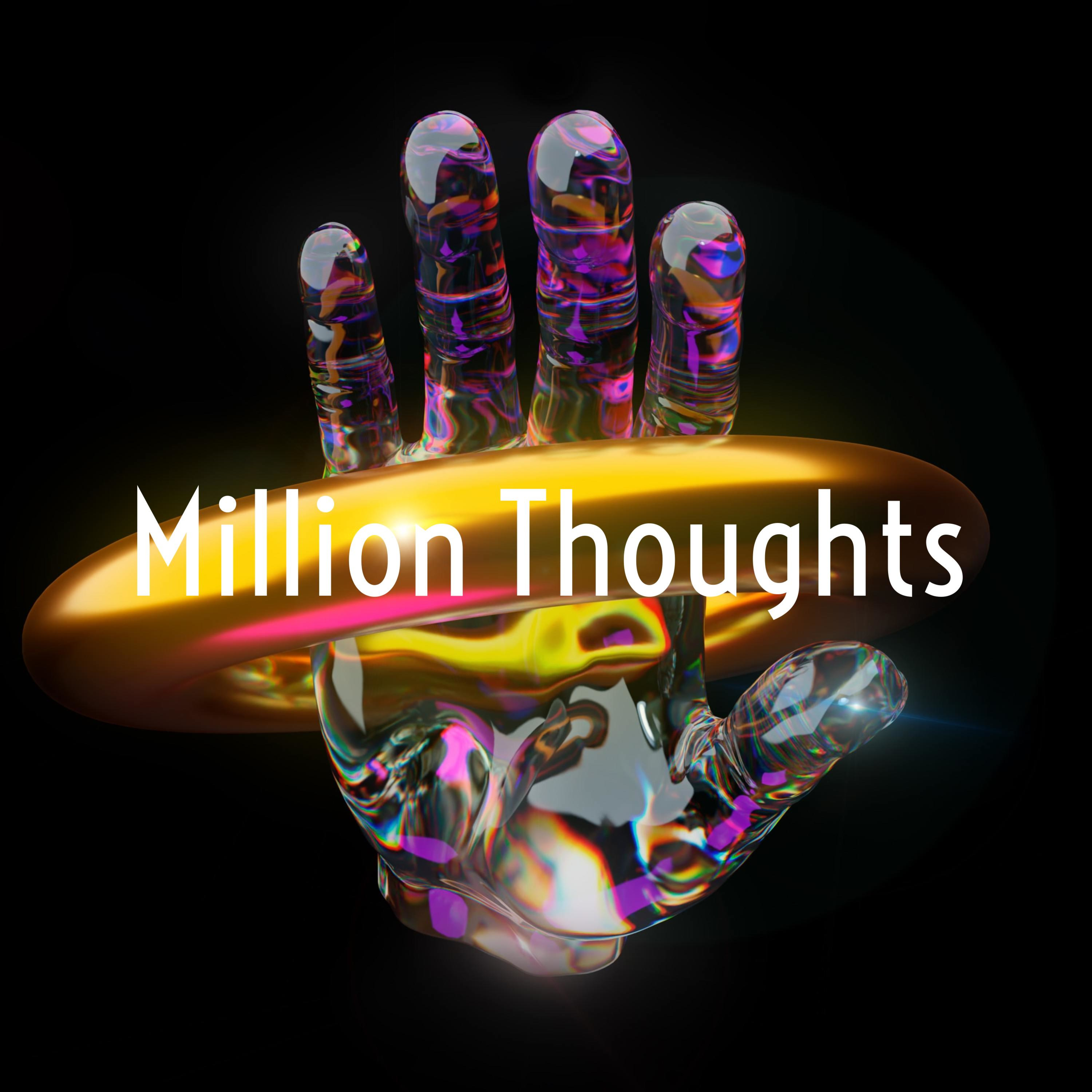 Million Thoughts - By Ryan Phyo podcast artwork