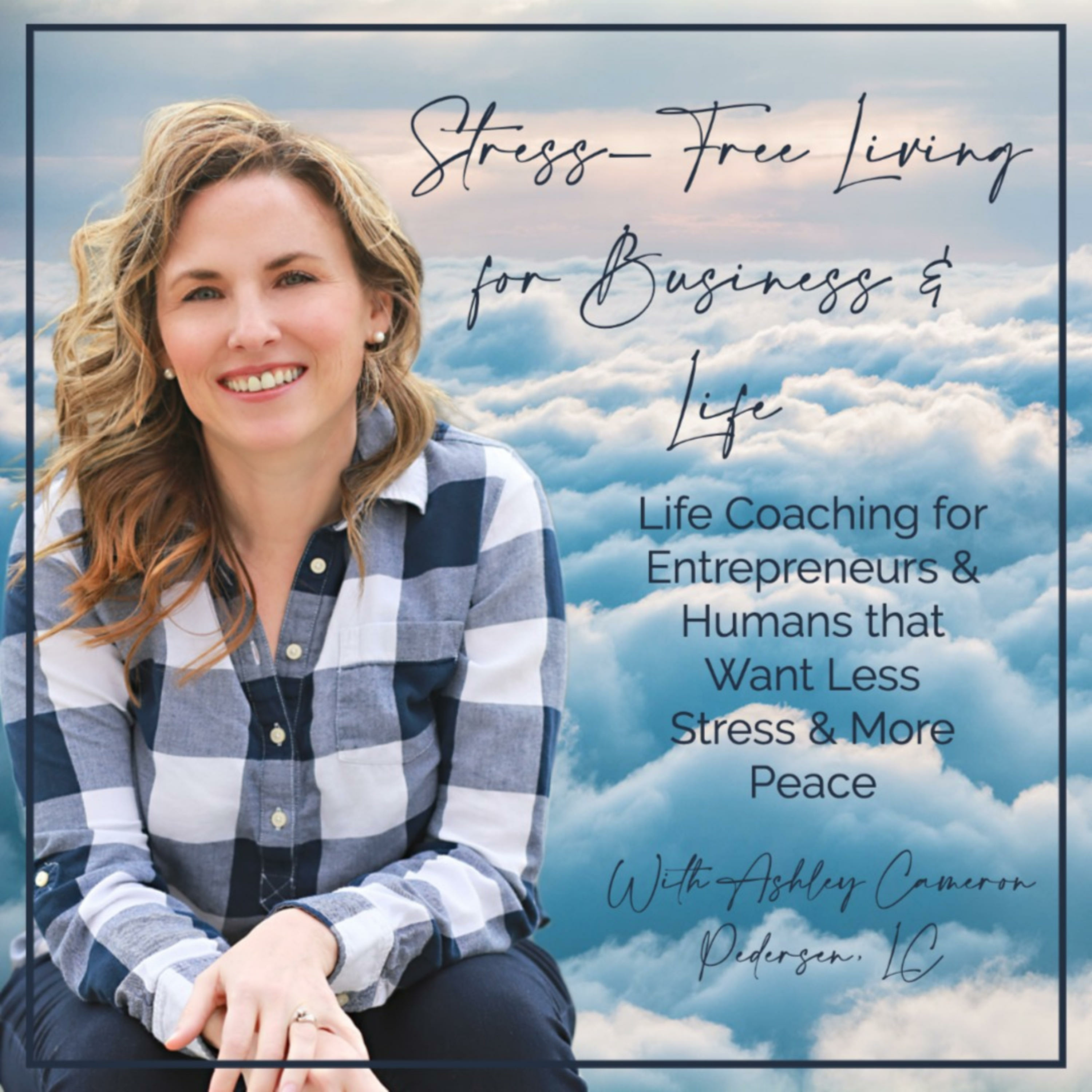 Life & Business Mindset with Ashley Cameron Pedersen