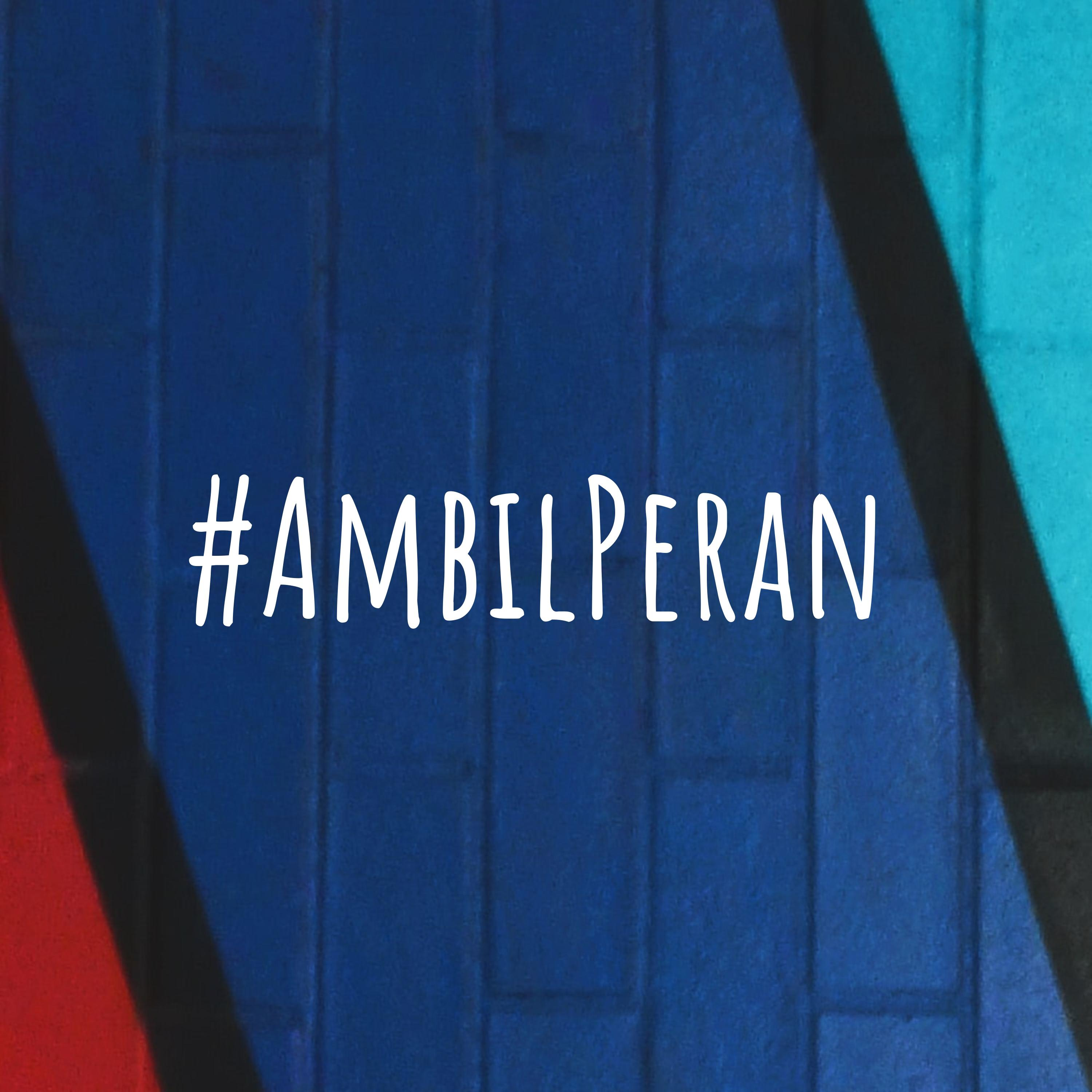 #AmbilPeran
