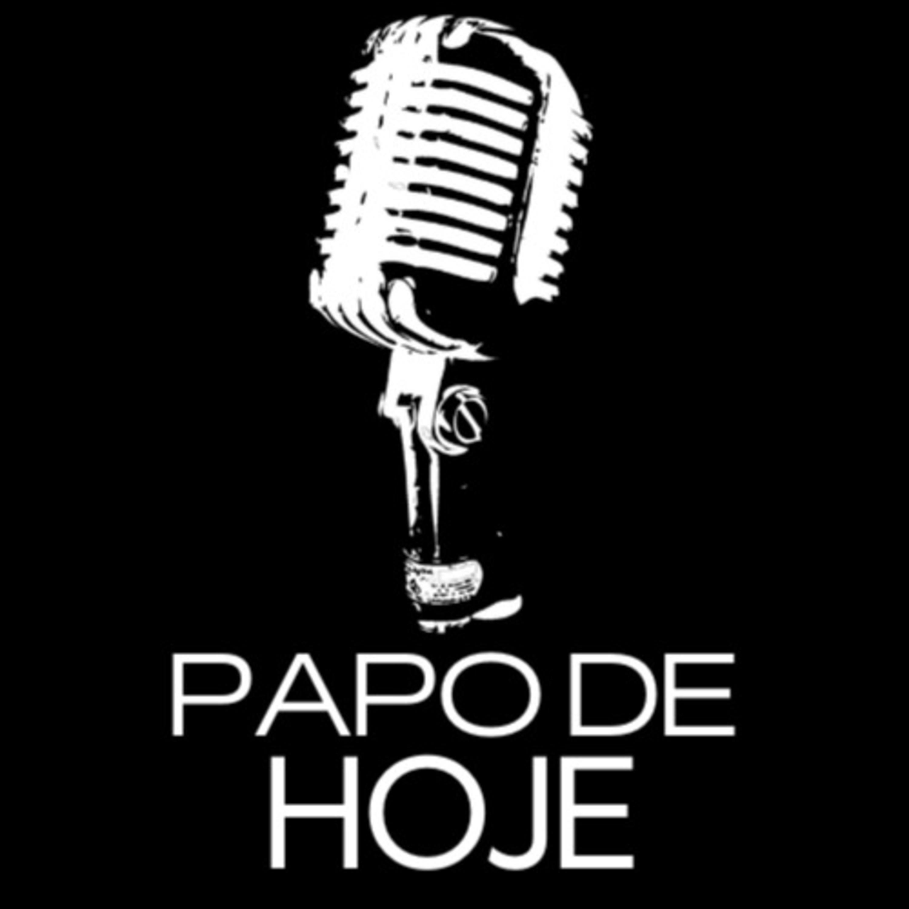 Papo de Hoje