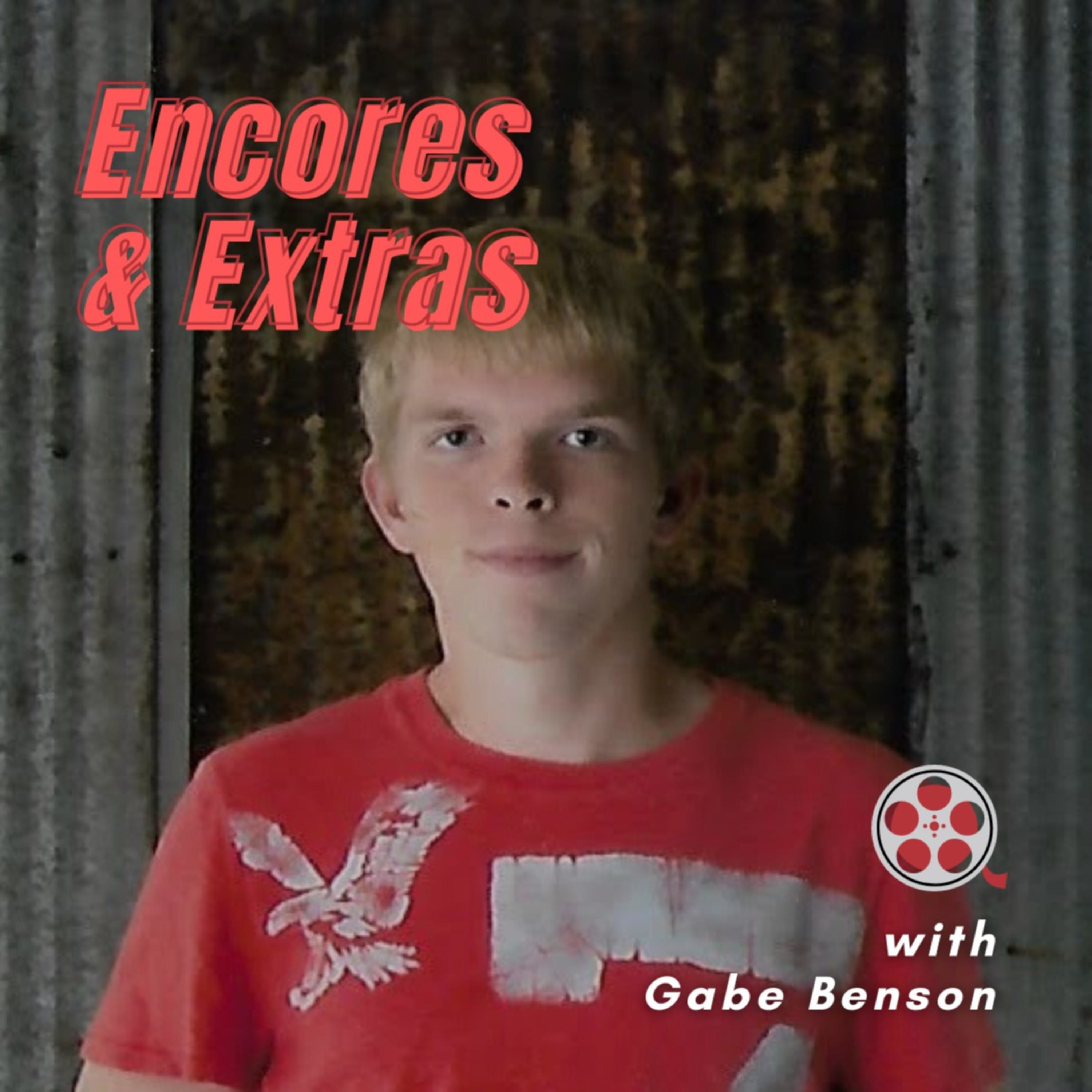 Encores and Extras