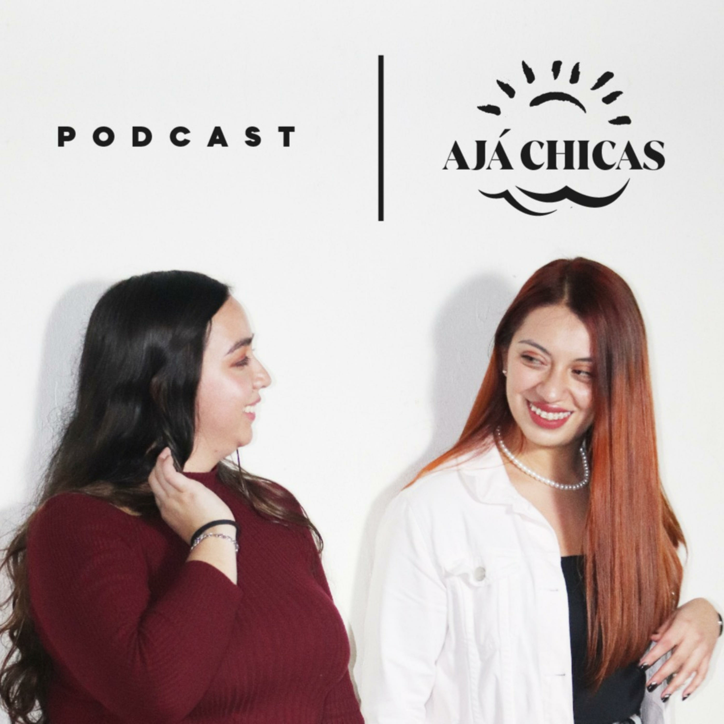 EP4 - ¡Estoy cansada/o! ♥️| Ajá chicas podcast episode artwork