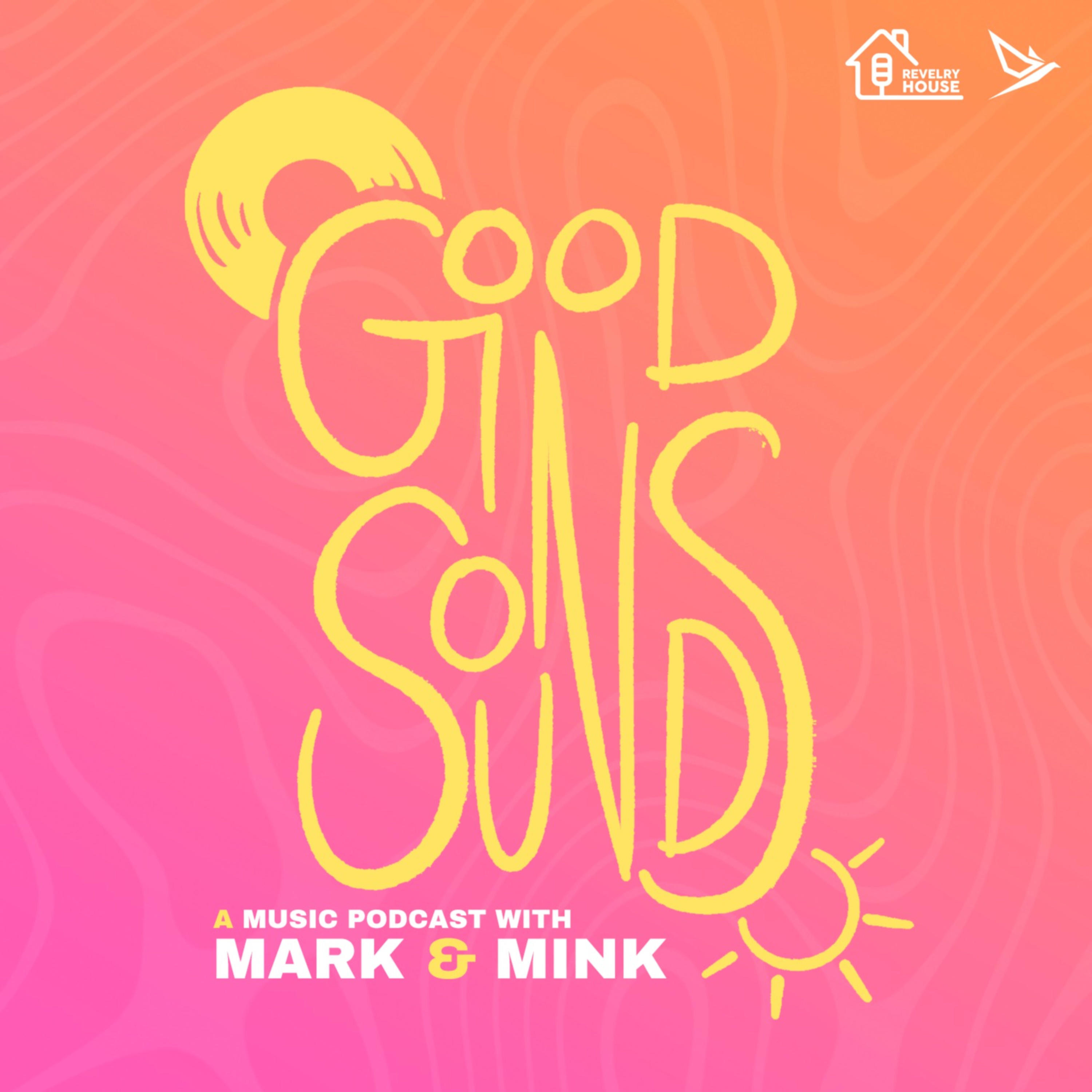 Good Sounds with Connor Mink