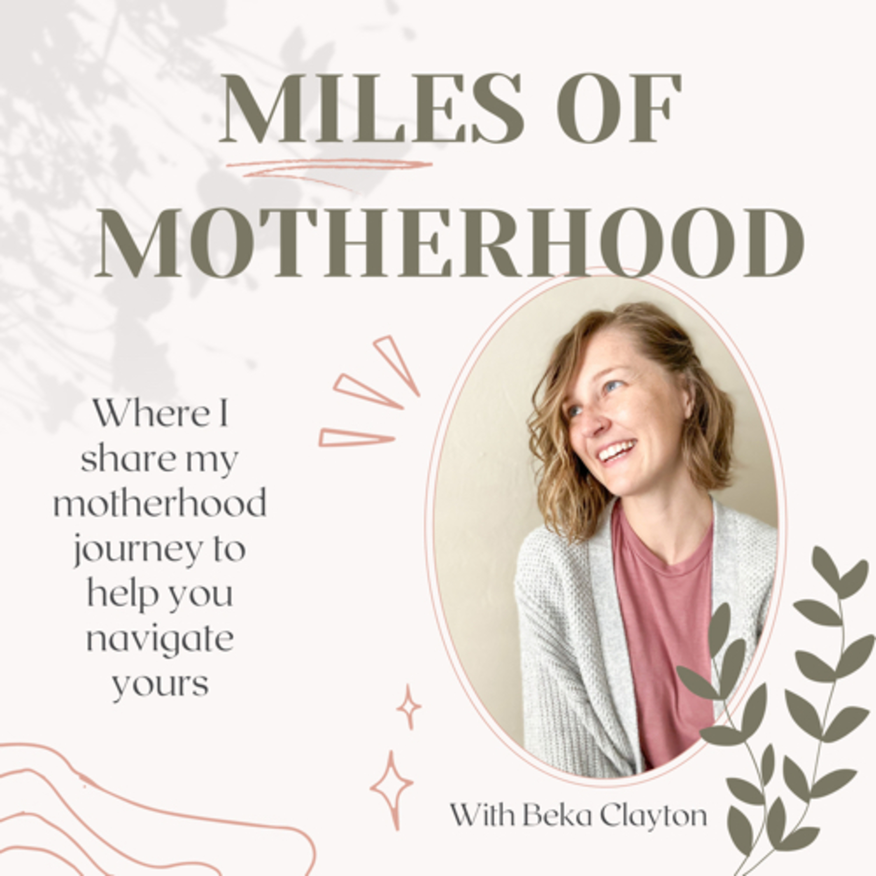 Miles of Motherhood