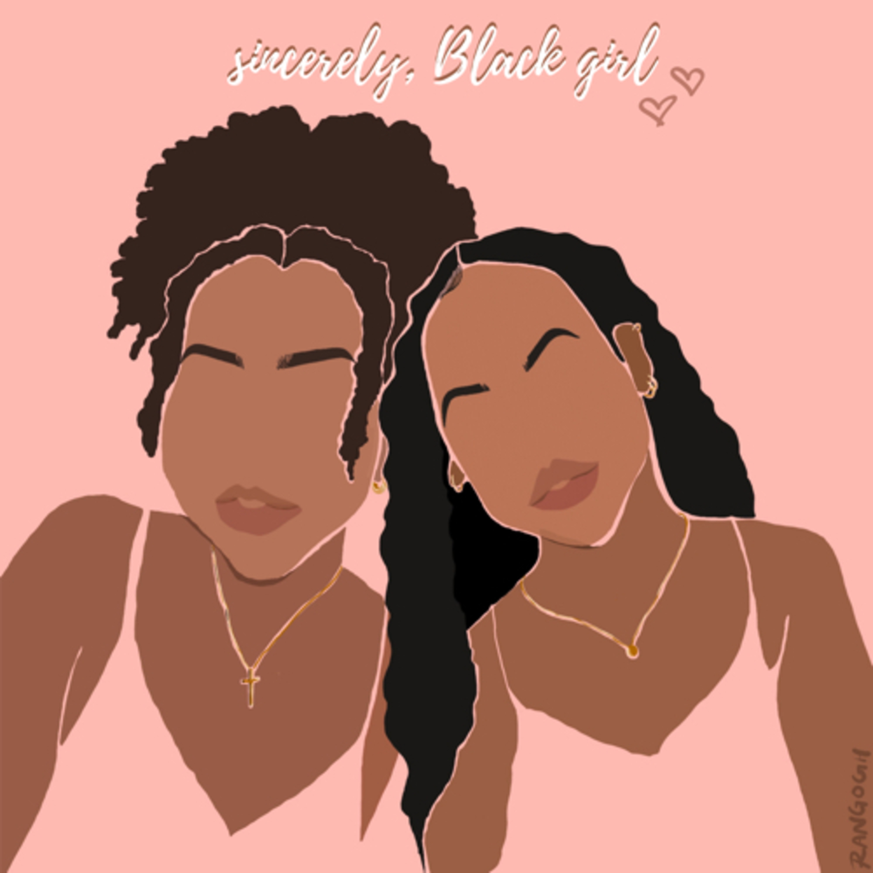 Sincerely, Black Girl 💕