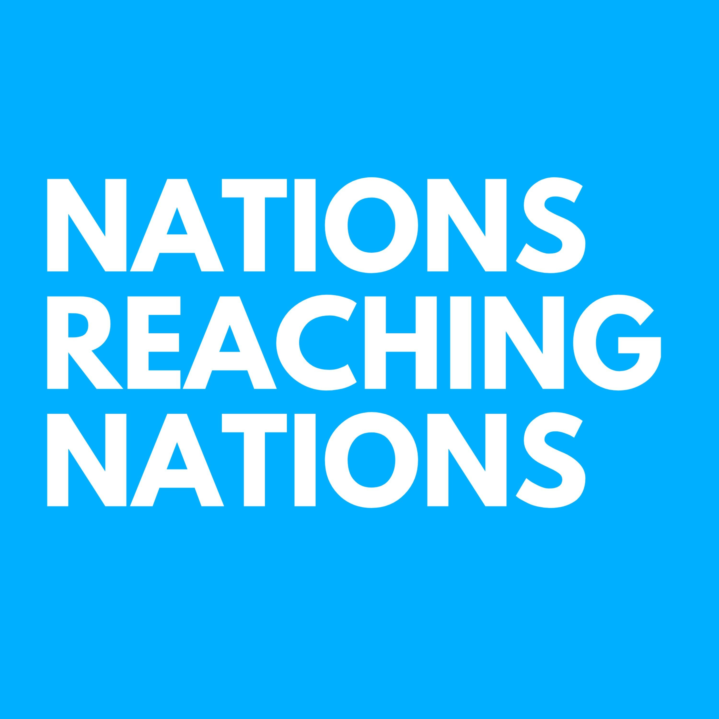 Nations Reaching Nations (Hosted by Brian Hébert)