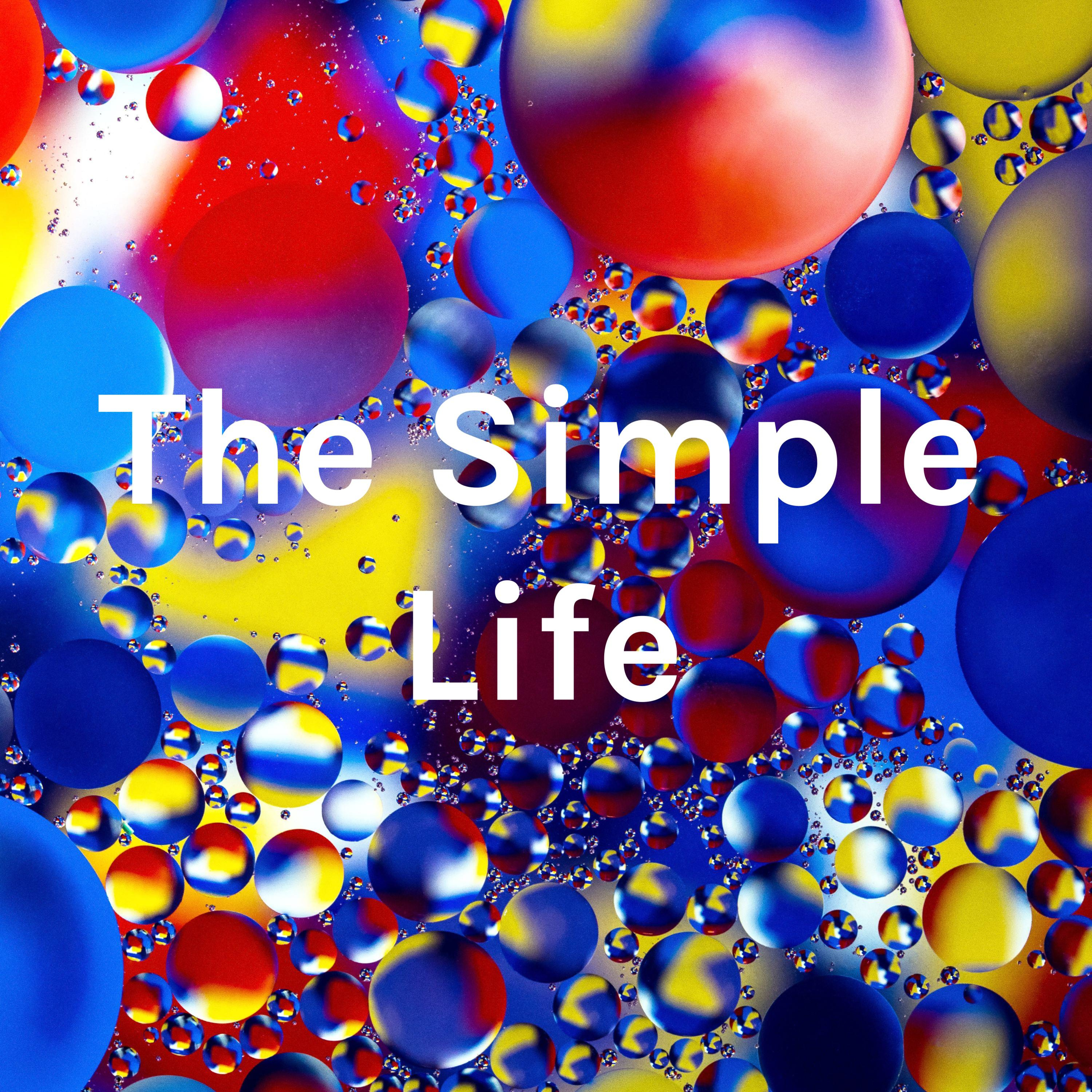 The Simple Life