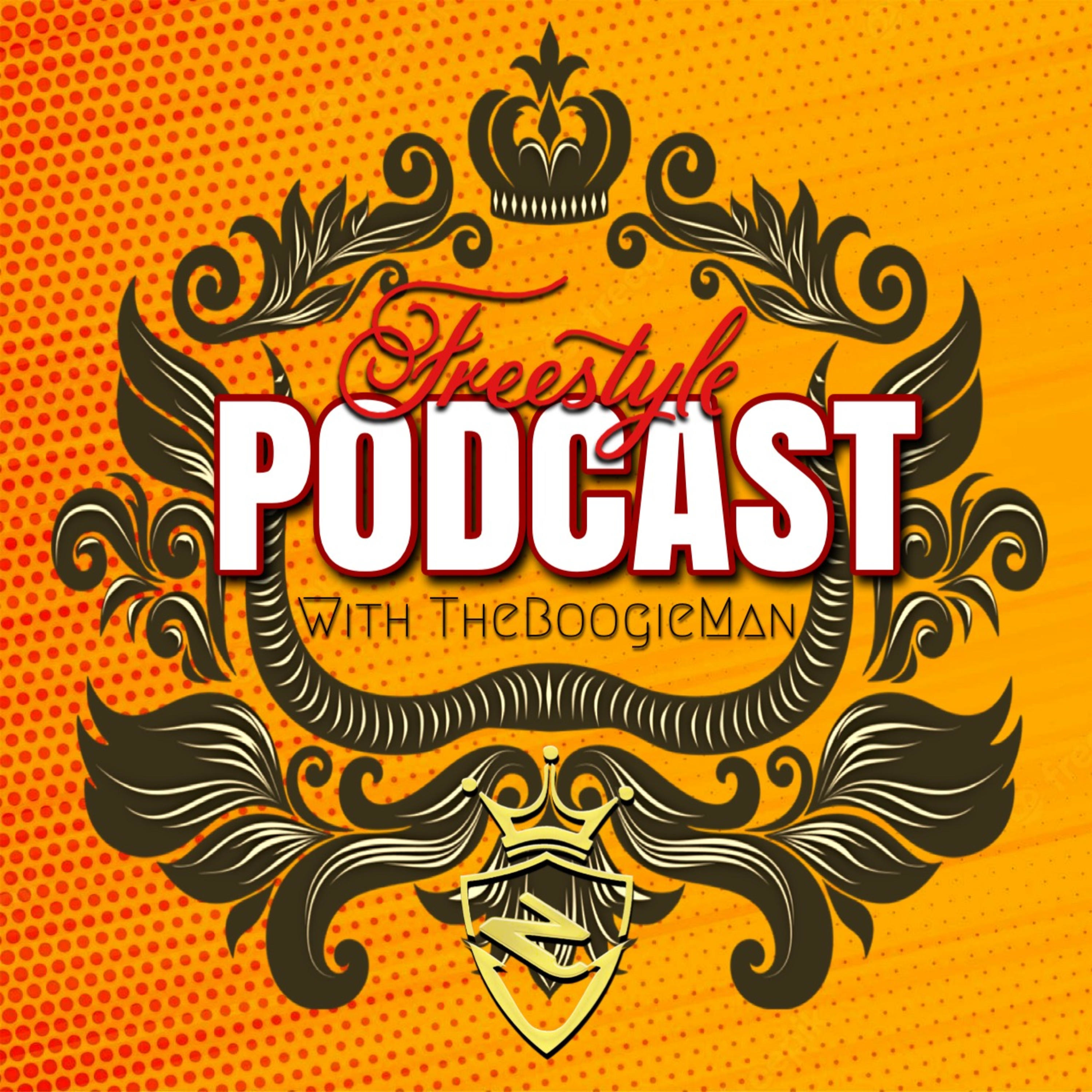 Freestyle Podcast with TheBoogieMan  (Trailer)