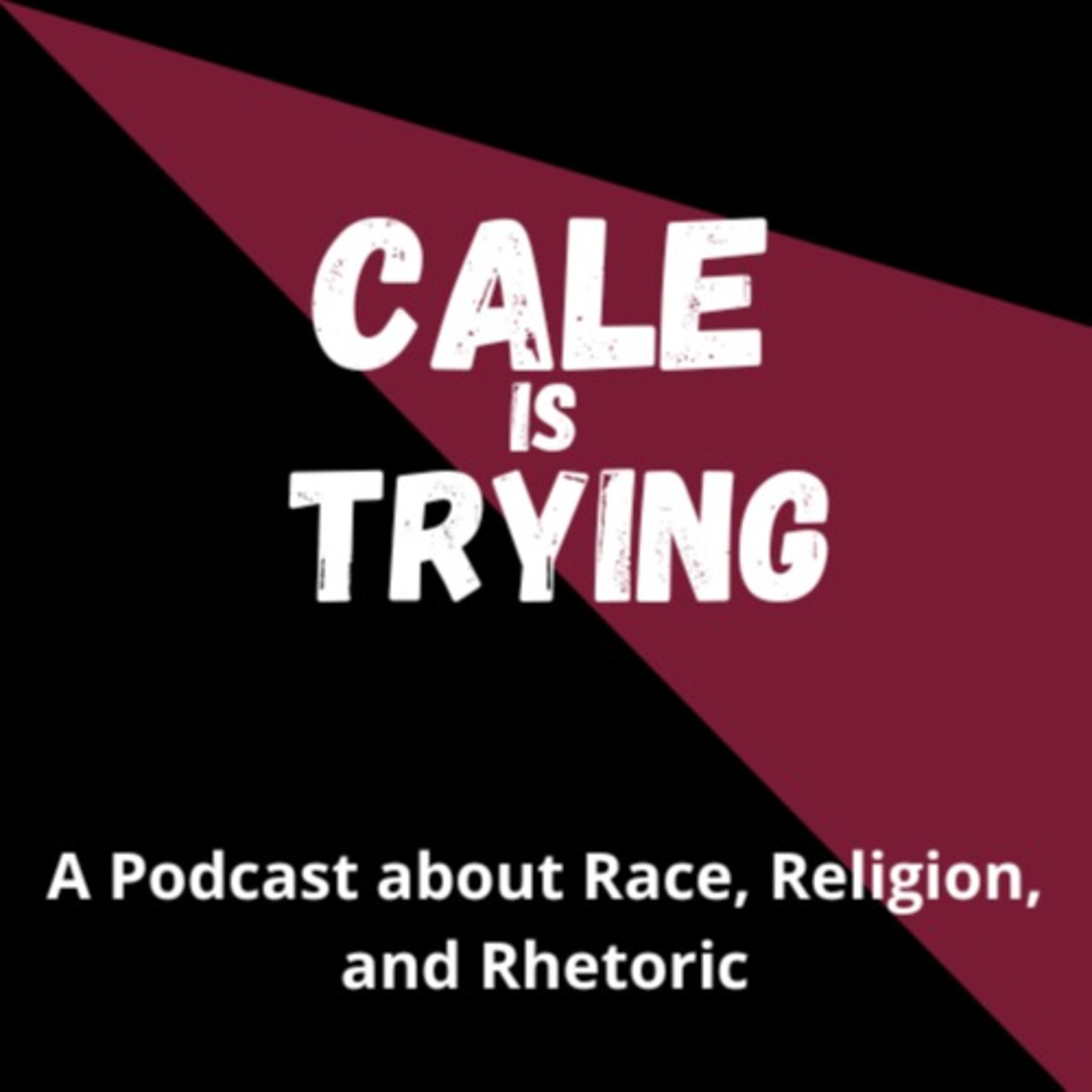 Cale is Trying podcast artwork