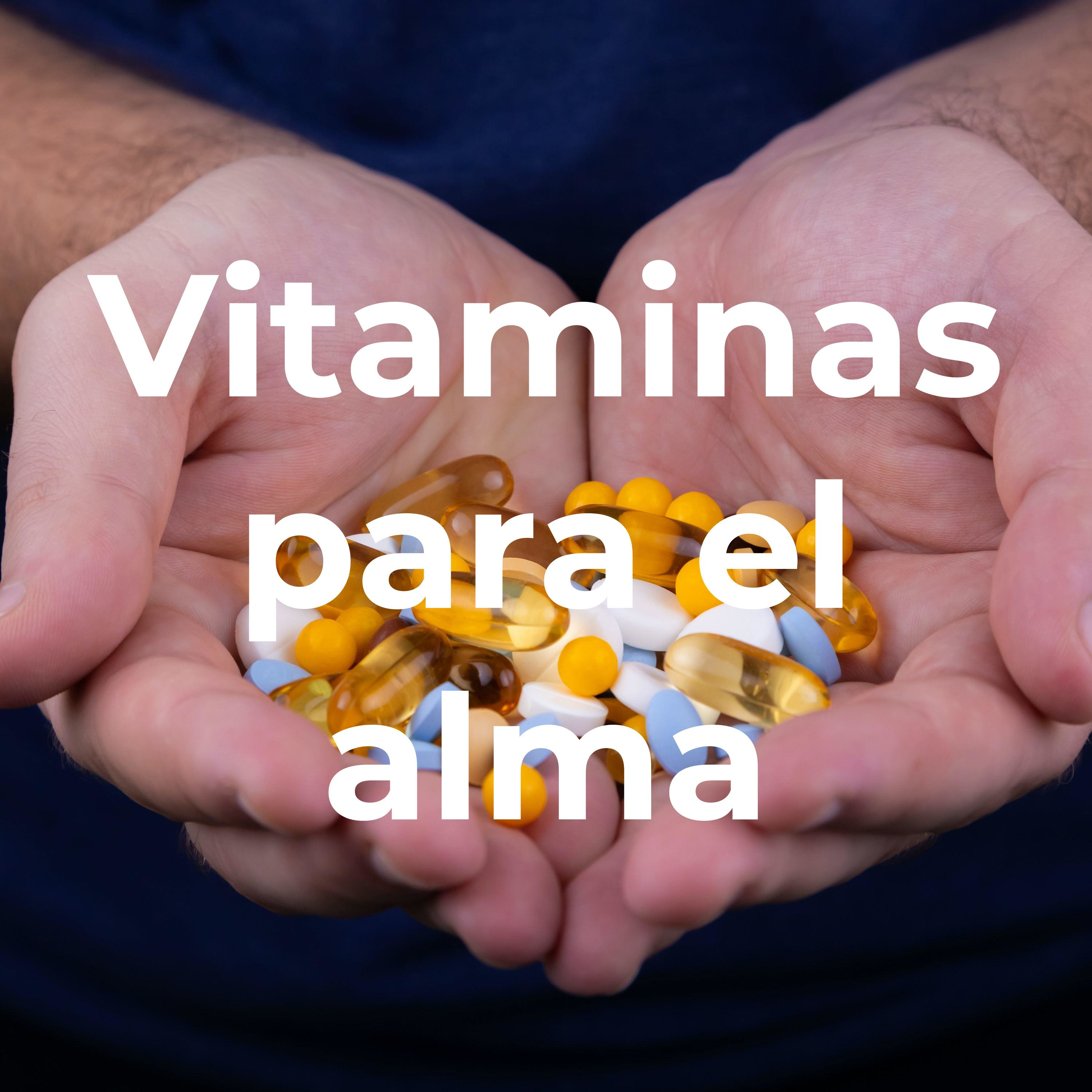 Vitaminas para el alma