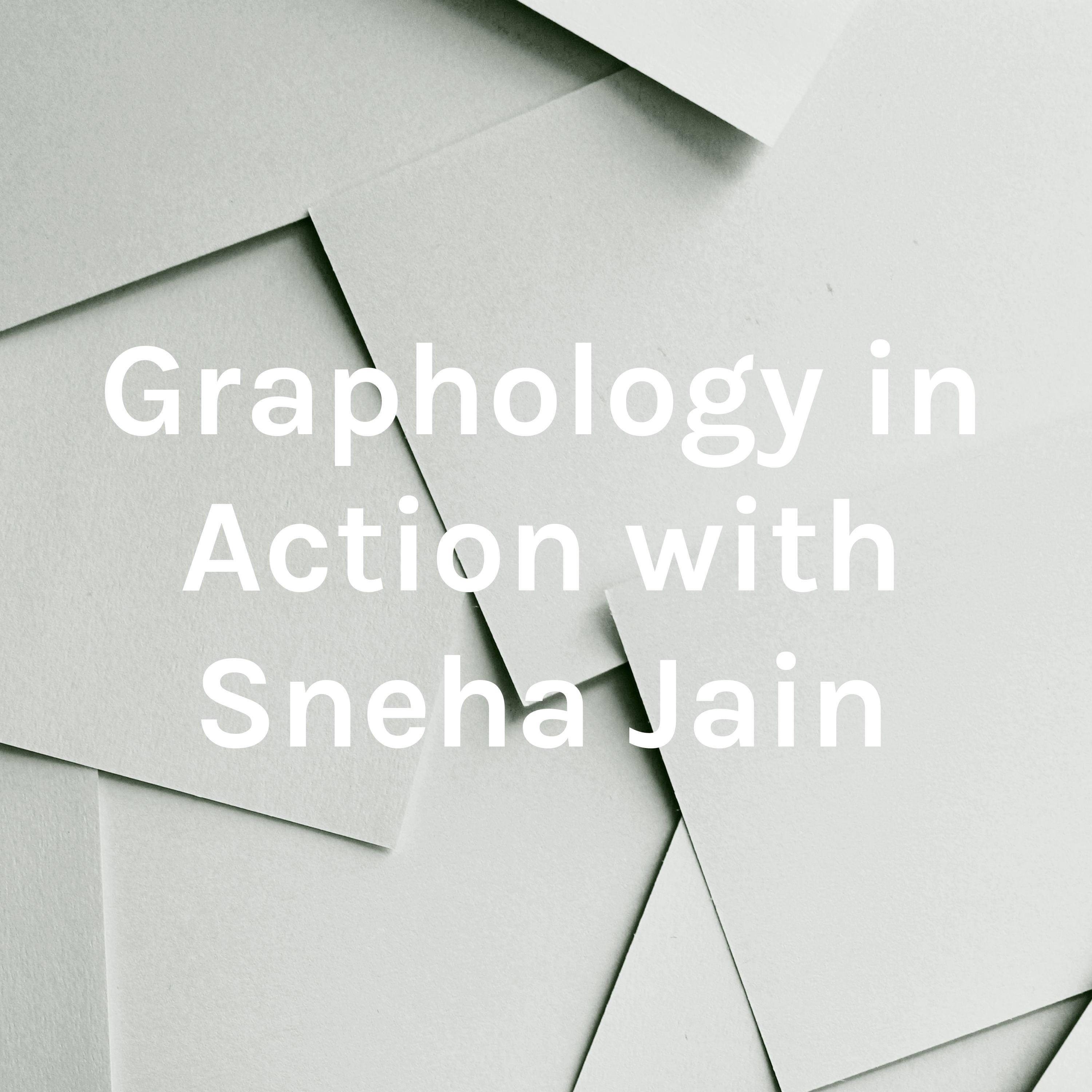 Graphology in Action with Sneha Jain
